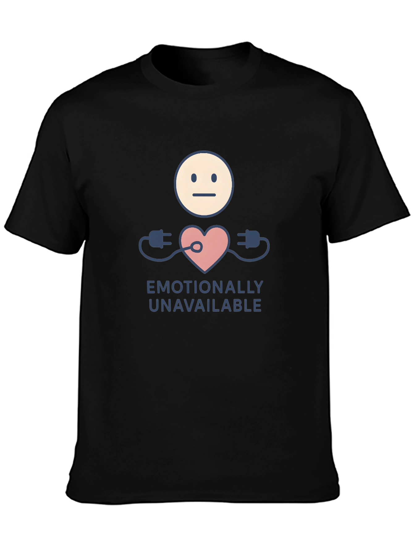 Emotionally Unavailable Graphic Tee - Black Unisex Shirt