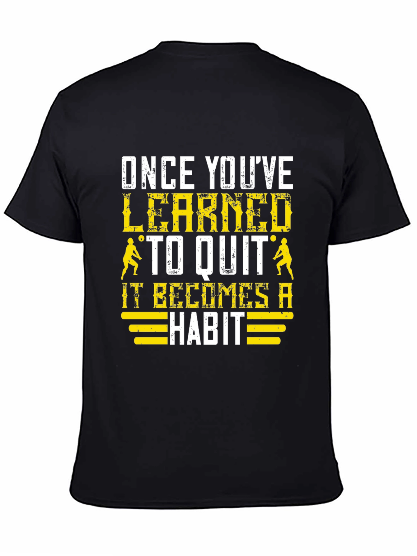 Volleyball T-Shirt: Once Youve Learned to Quit