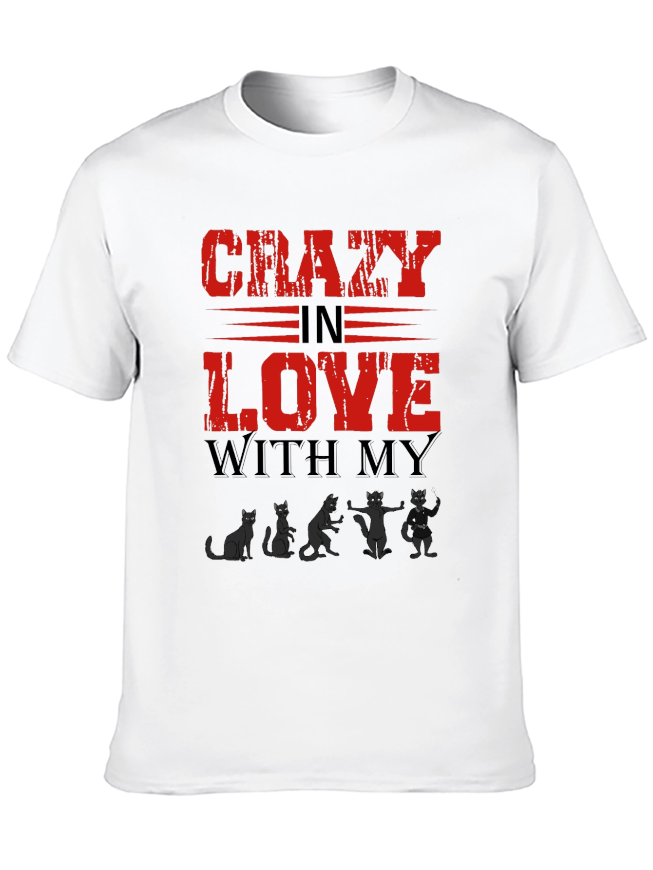 Crazy In Love With My Cats T-Shirt