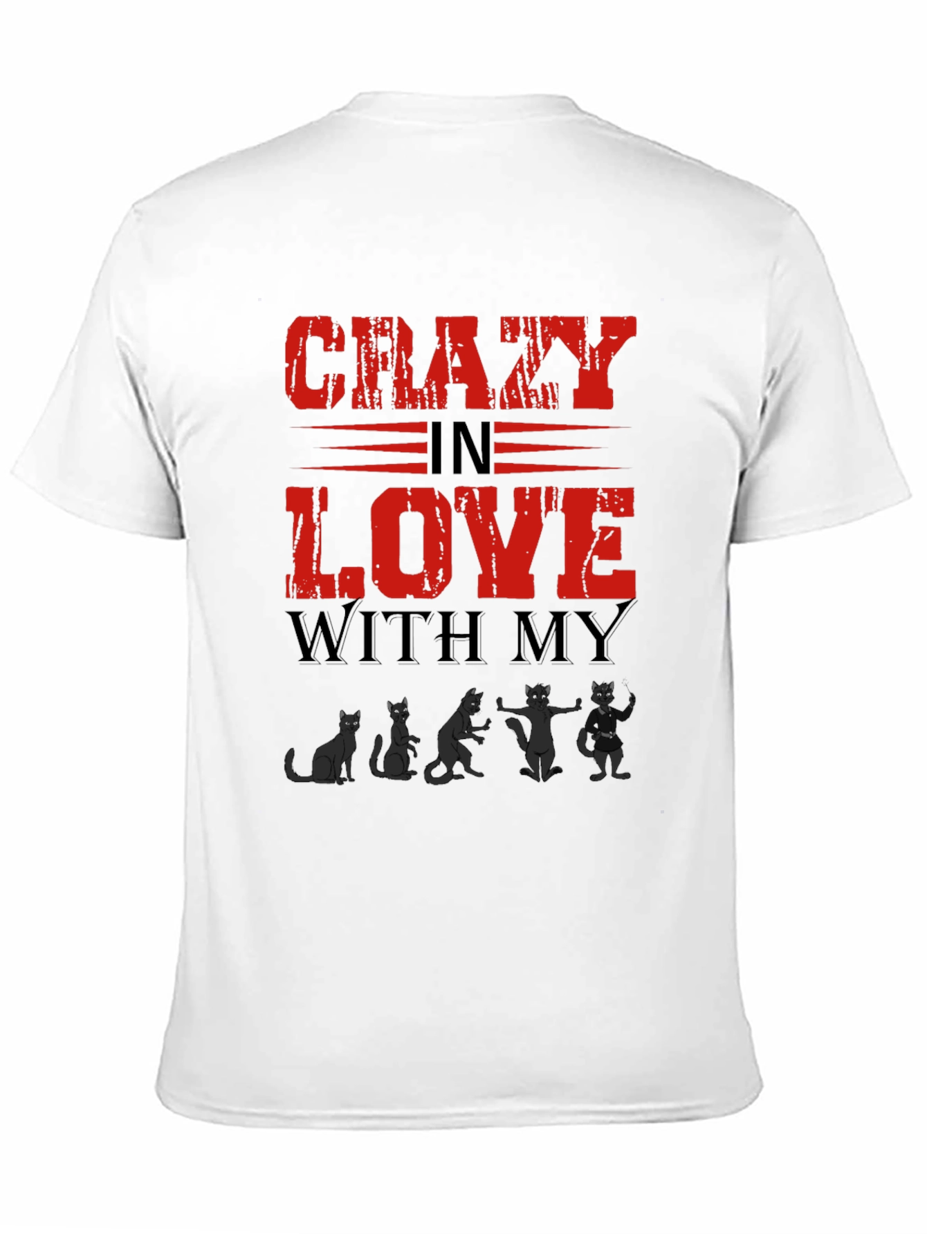 Crazy In Love With My Cats T-Shirt