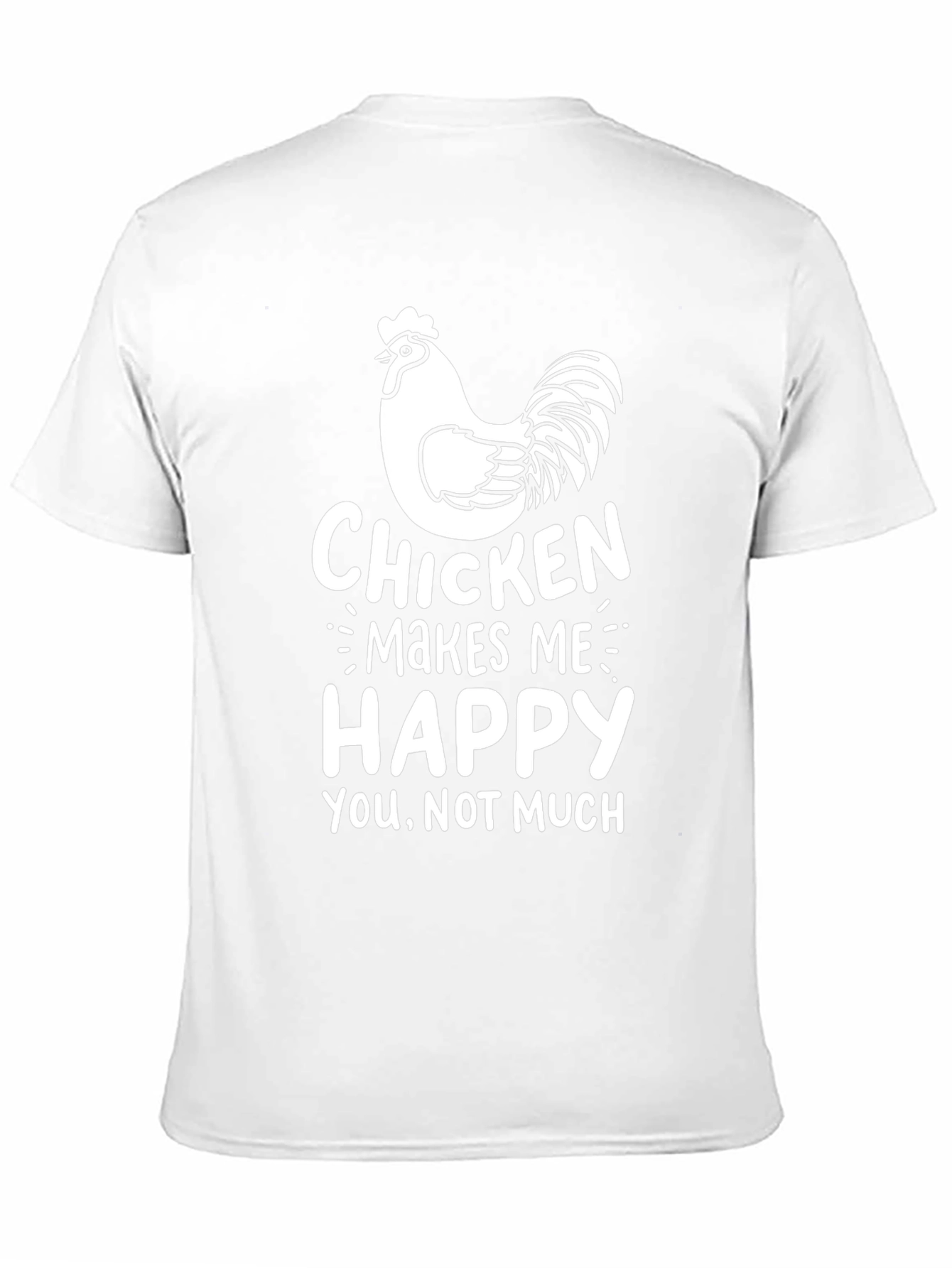 Funny Chicken Makes Me Happy T-Shirt