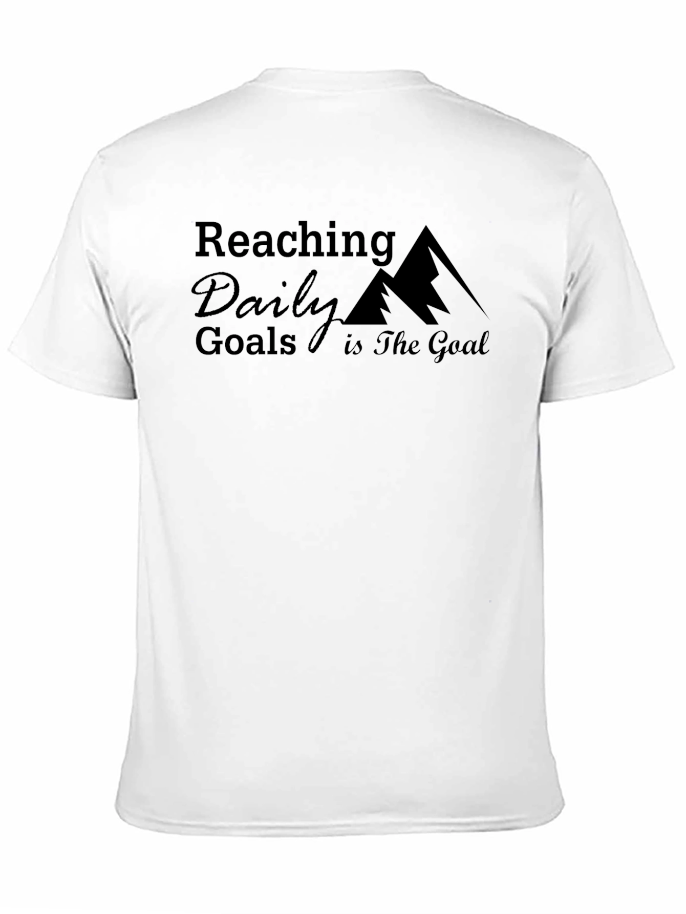 Reaching Daily Goals T-Shirt