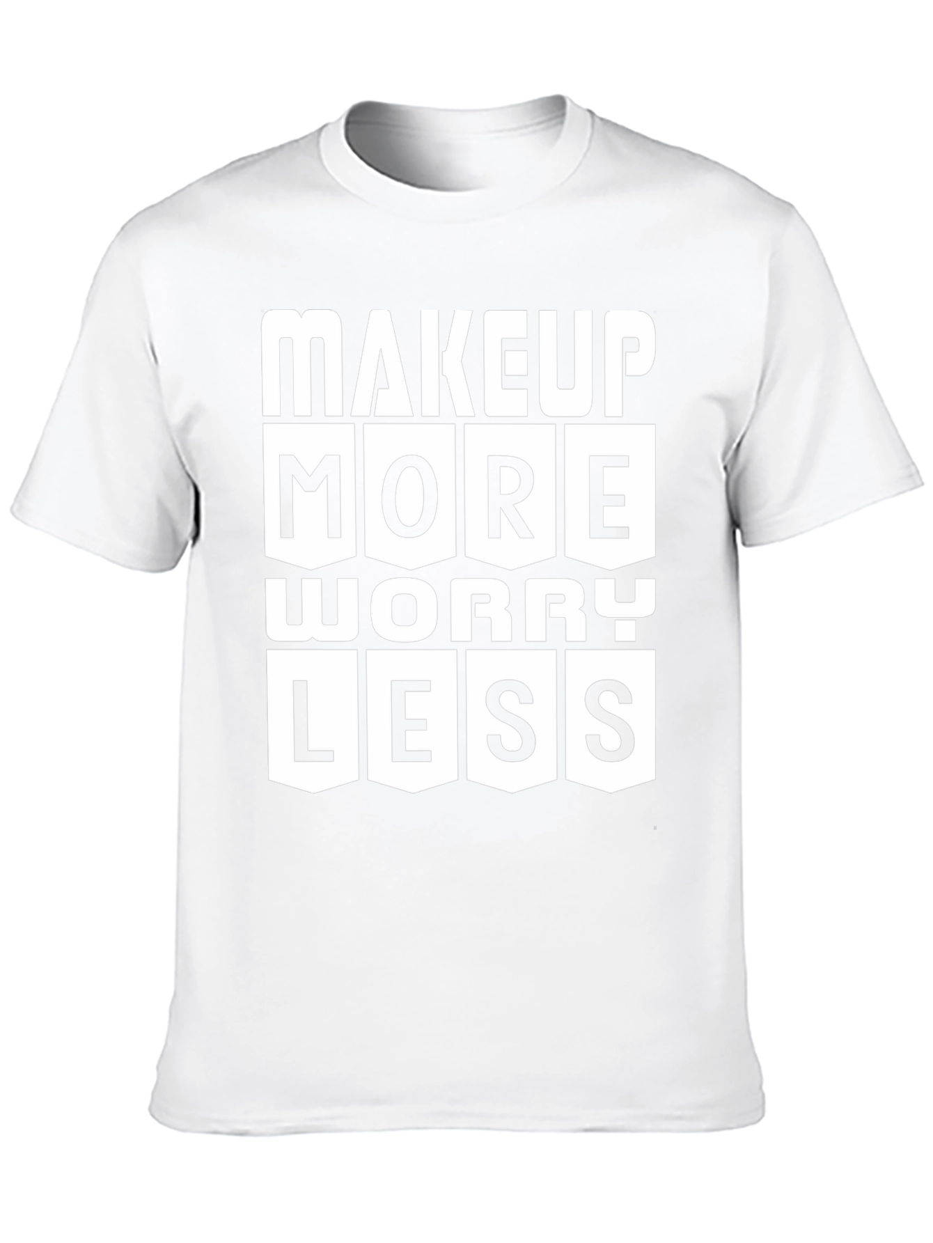 Makeup More Worry Less Graphic Tee