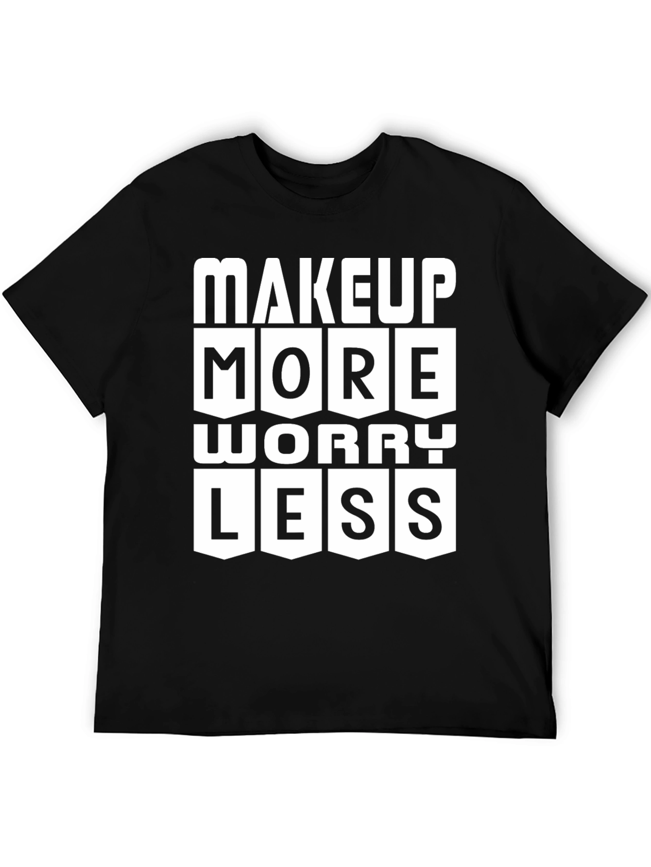 Makeup More Worry Less Graphic Tee