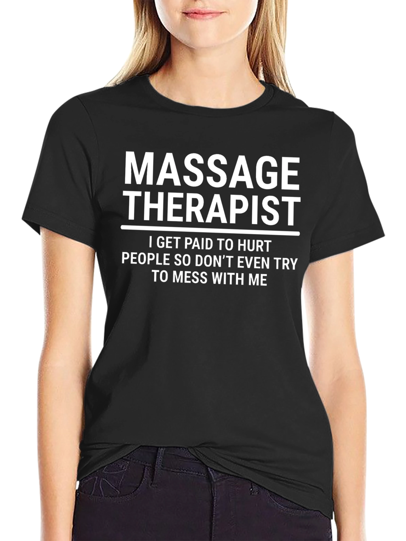 Funny Massage Therapist T-Shirt