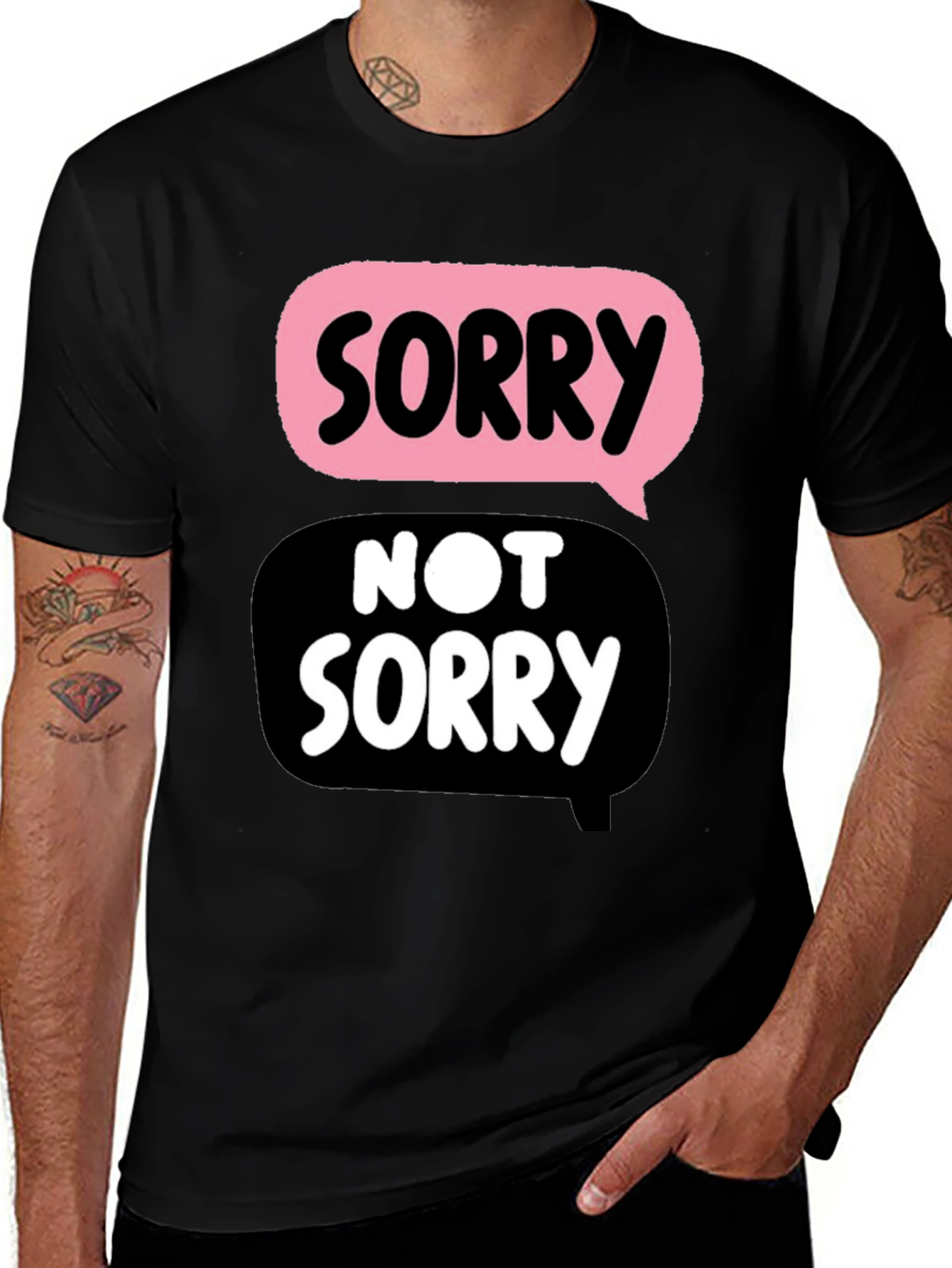 Funny Sorry Not Sorry Graphic Tee