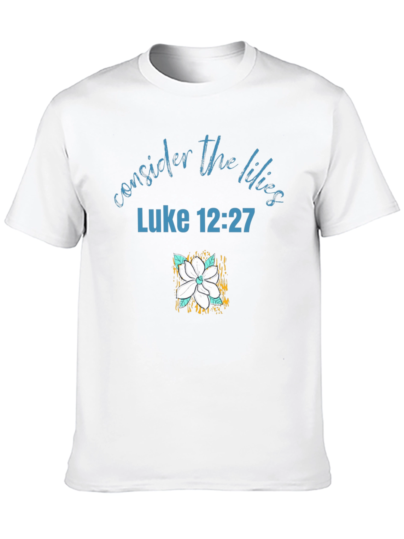 Consider the Lilies Christian T-Shirt