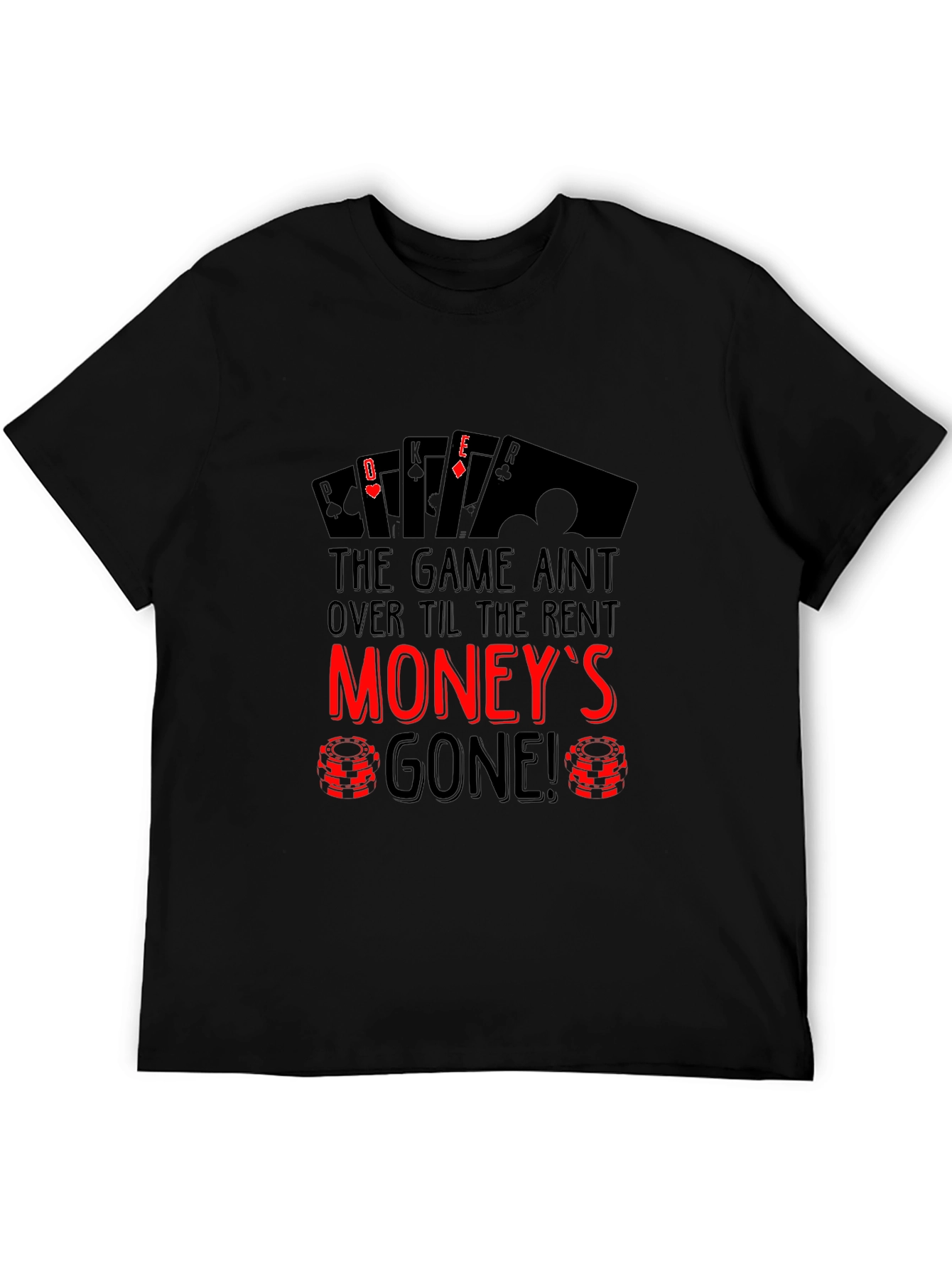 Poker Game T-Shirt - The Game Aint Over