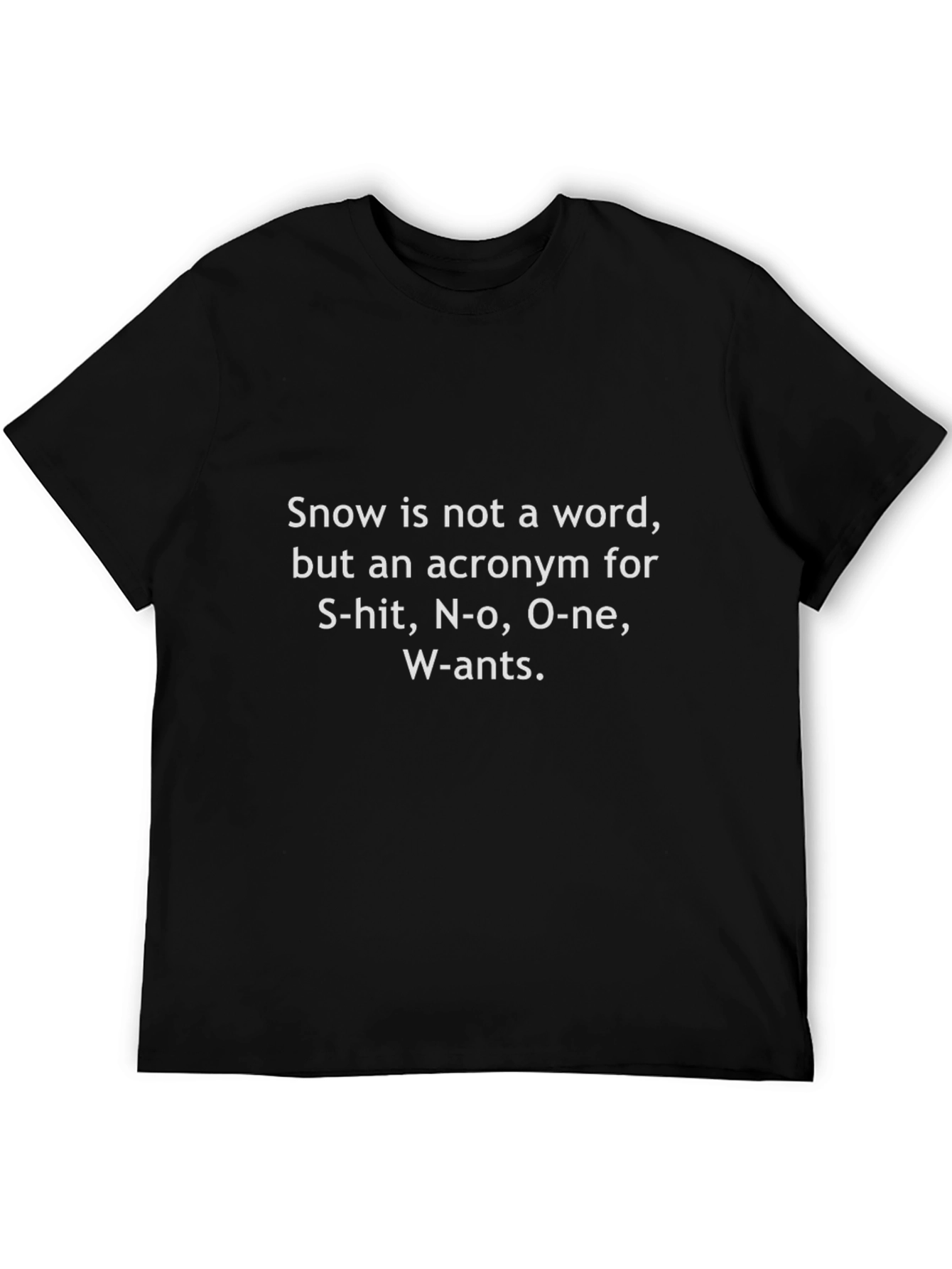 Funny Snow Acronym Black T-Shirt