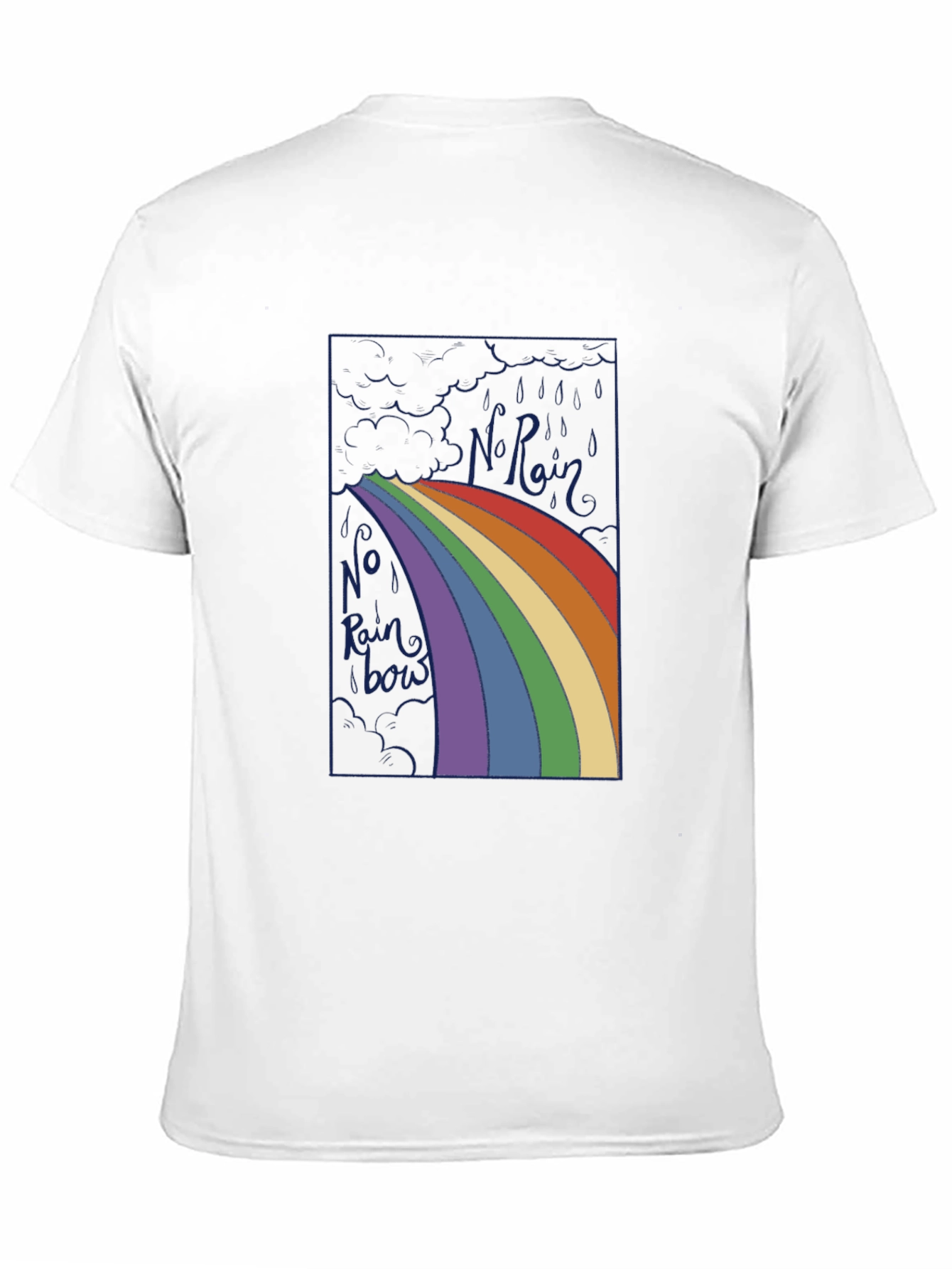 No Rainbow T-Shirt - Graphic Tee for Optimists