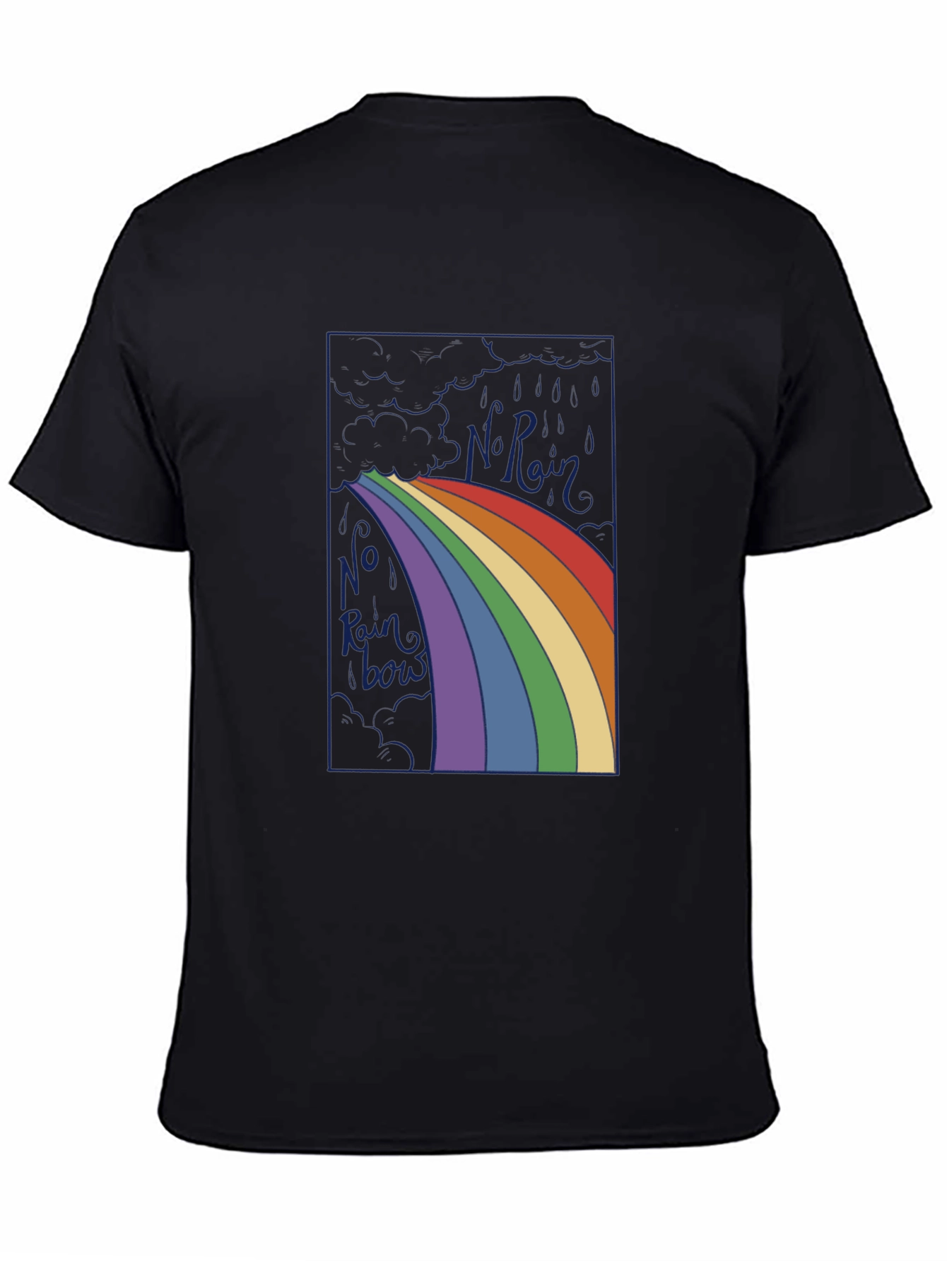 No Rainbow T-Shirt - Graphic Tee for Optimists