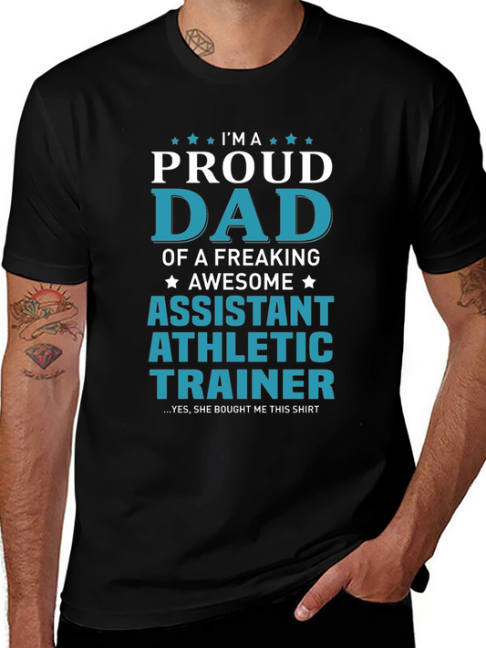 Proud Dad Assistant Athletic Trainer T-Shirt