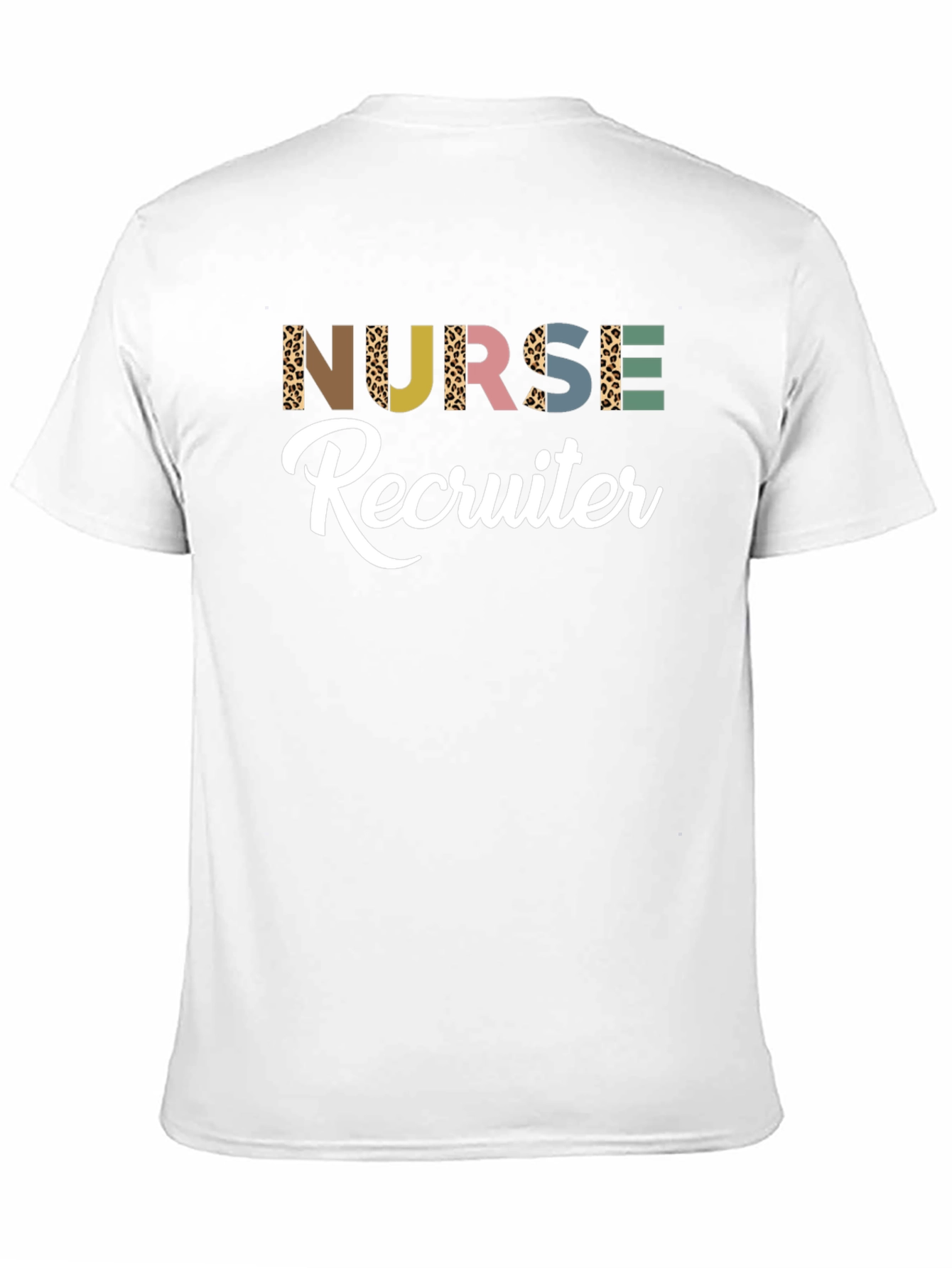 Nurse Recruiter Graphic T-Shirt