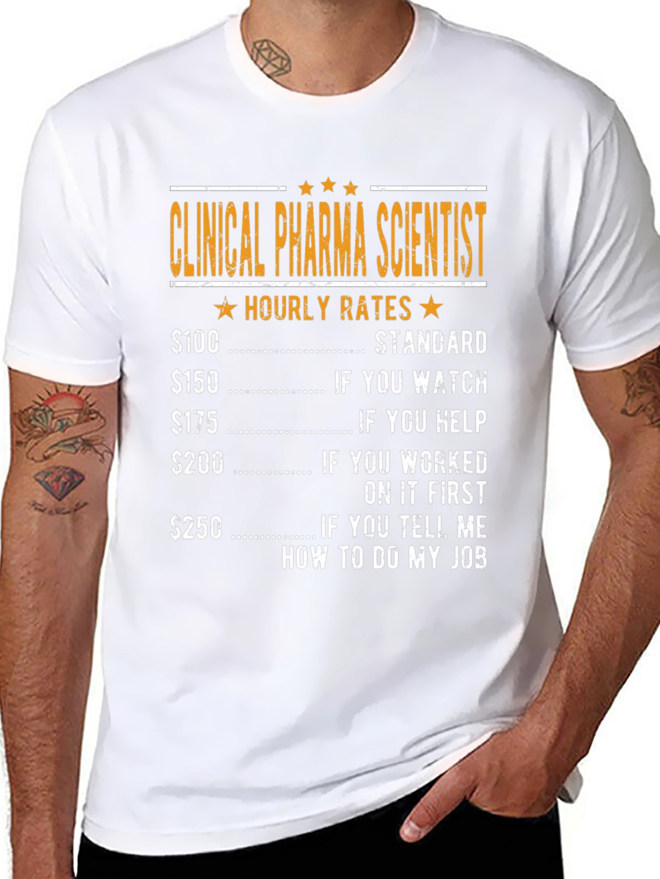 Clinical Pharma Scientist Hourly Rate T-Shirt