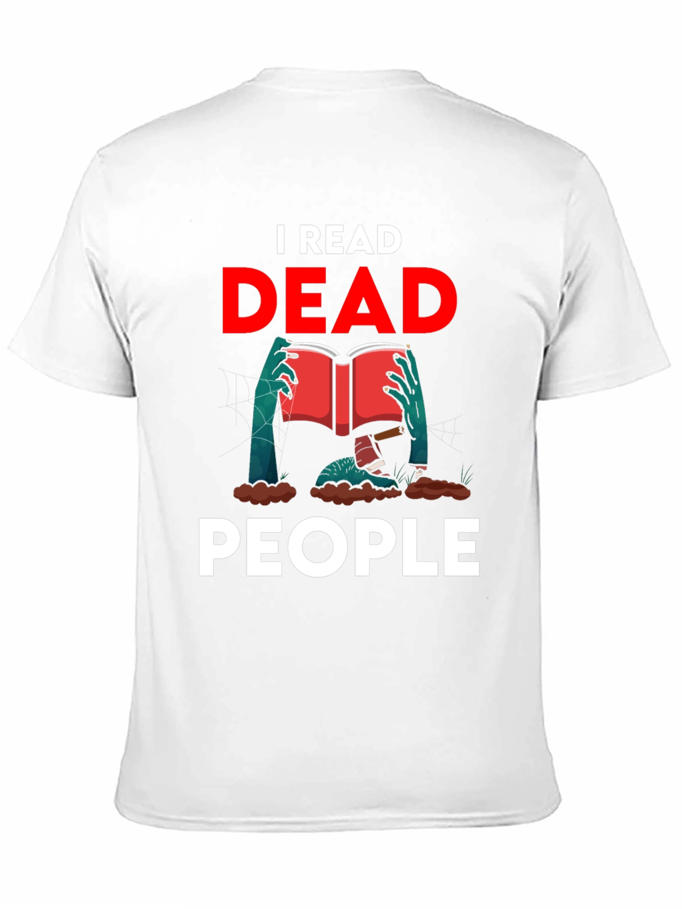 I Read Dead People Novelty Graphic T-Shirt