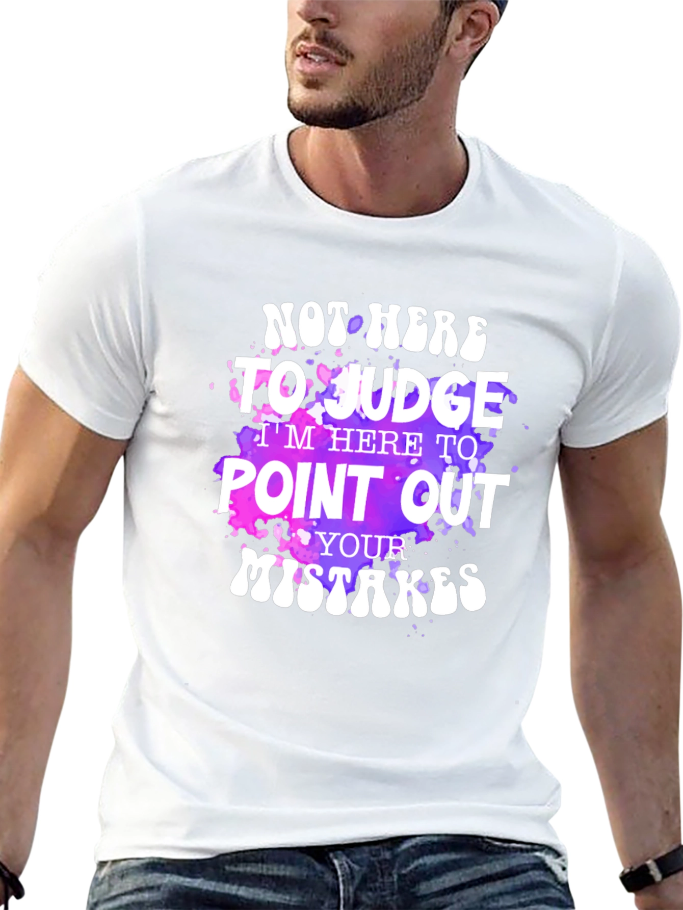 Not Here To Judge Graphic T-Shirt