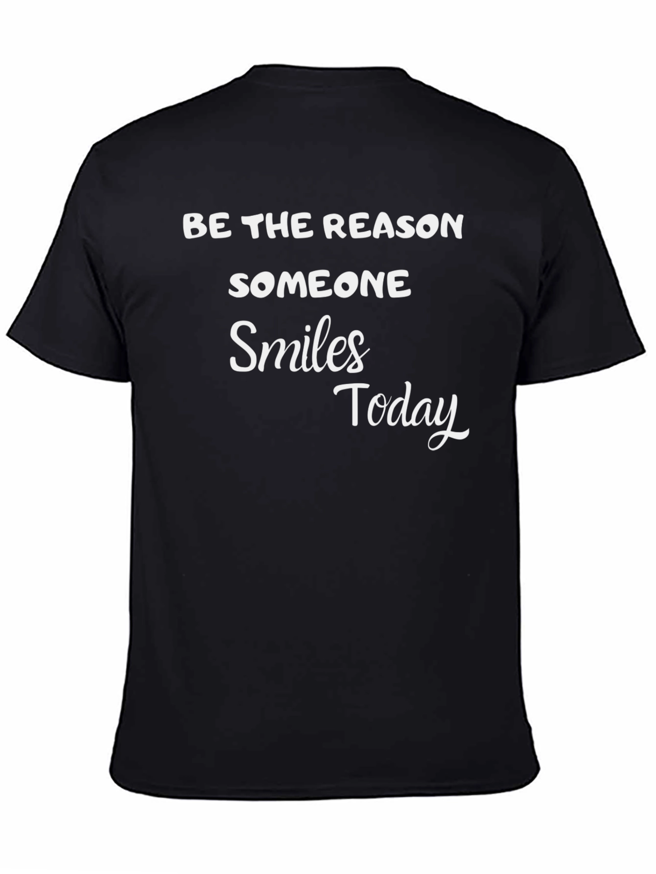 Inspirational Smile Today T-Shirt
