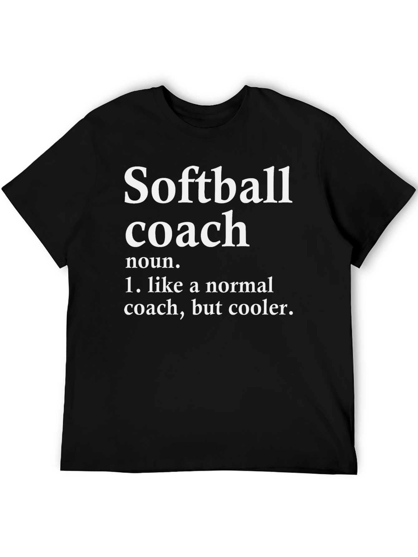 Softball Coach Definition T-Shirt