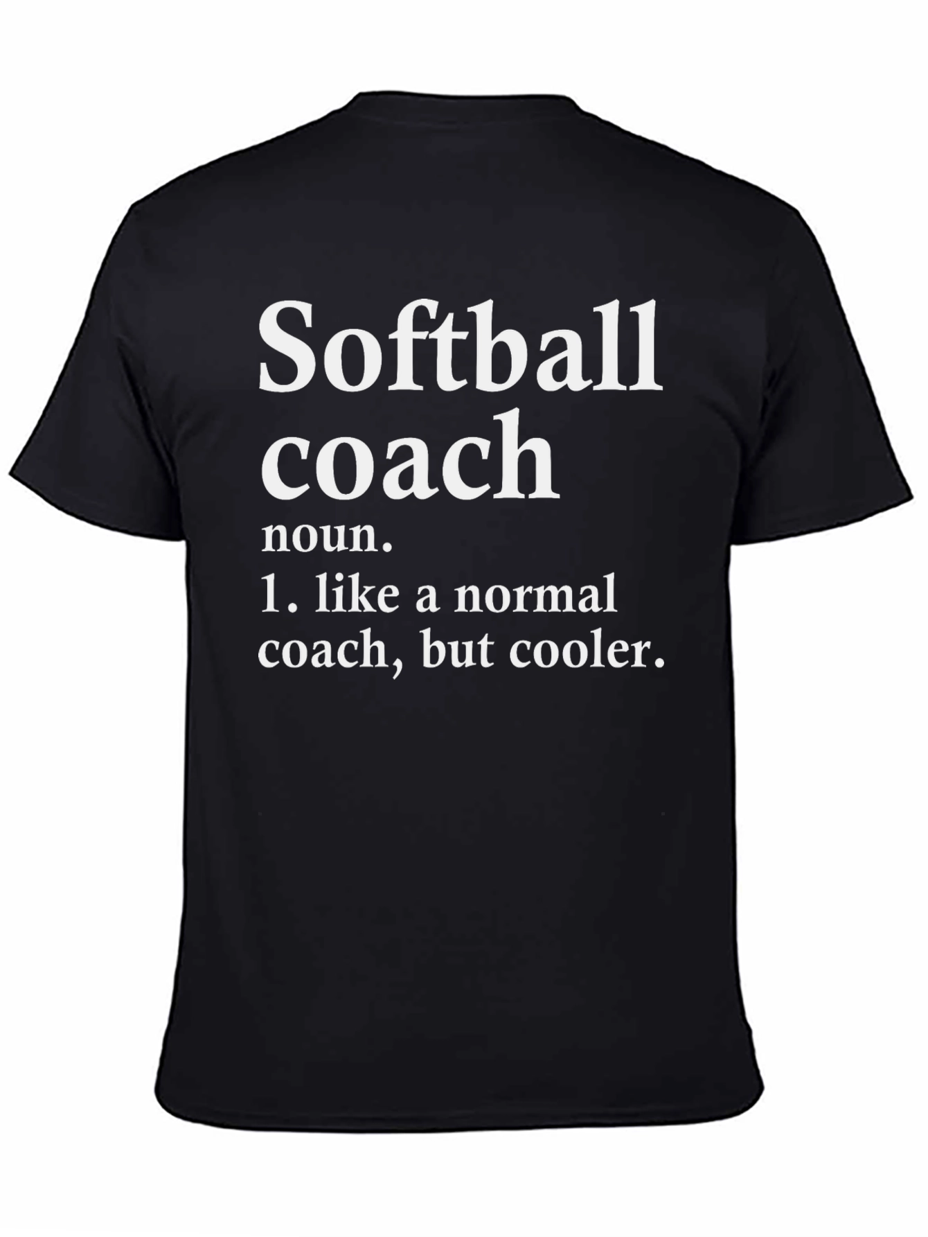 Softball Coach Definition T-Shirt