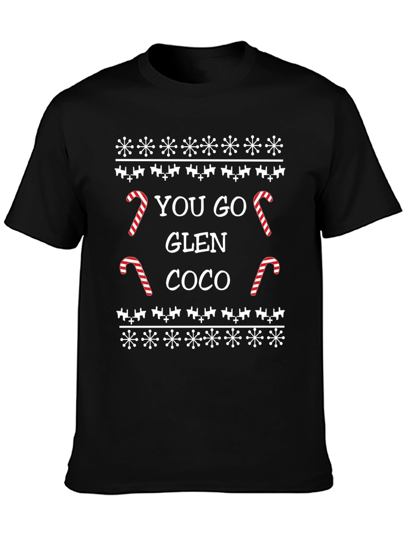 You Go Glen Coco Ugly Christmas T-Shirt