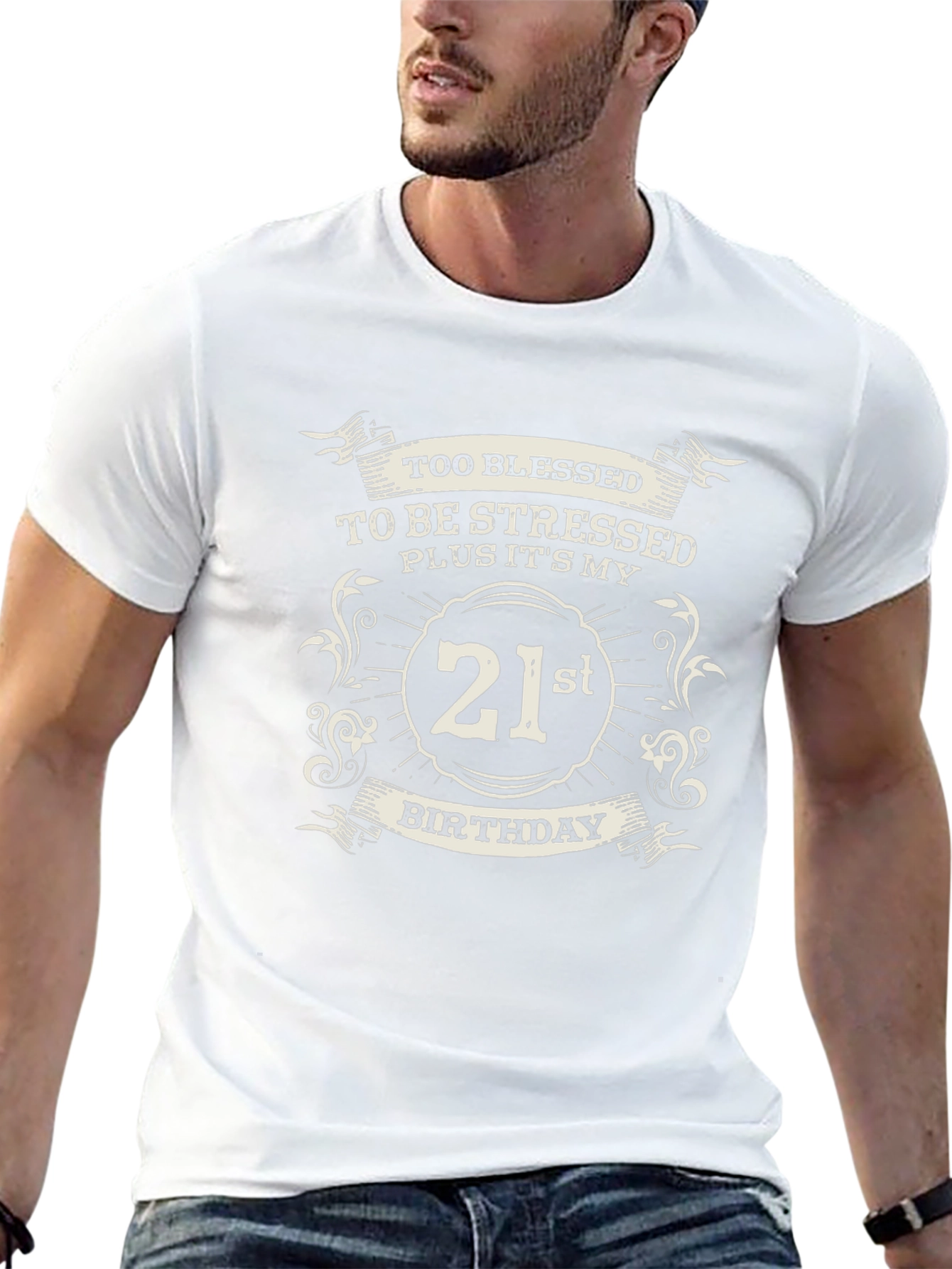 21st Birthday T-Shirt - Too Blessed To Be Stressed