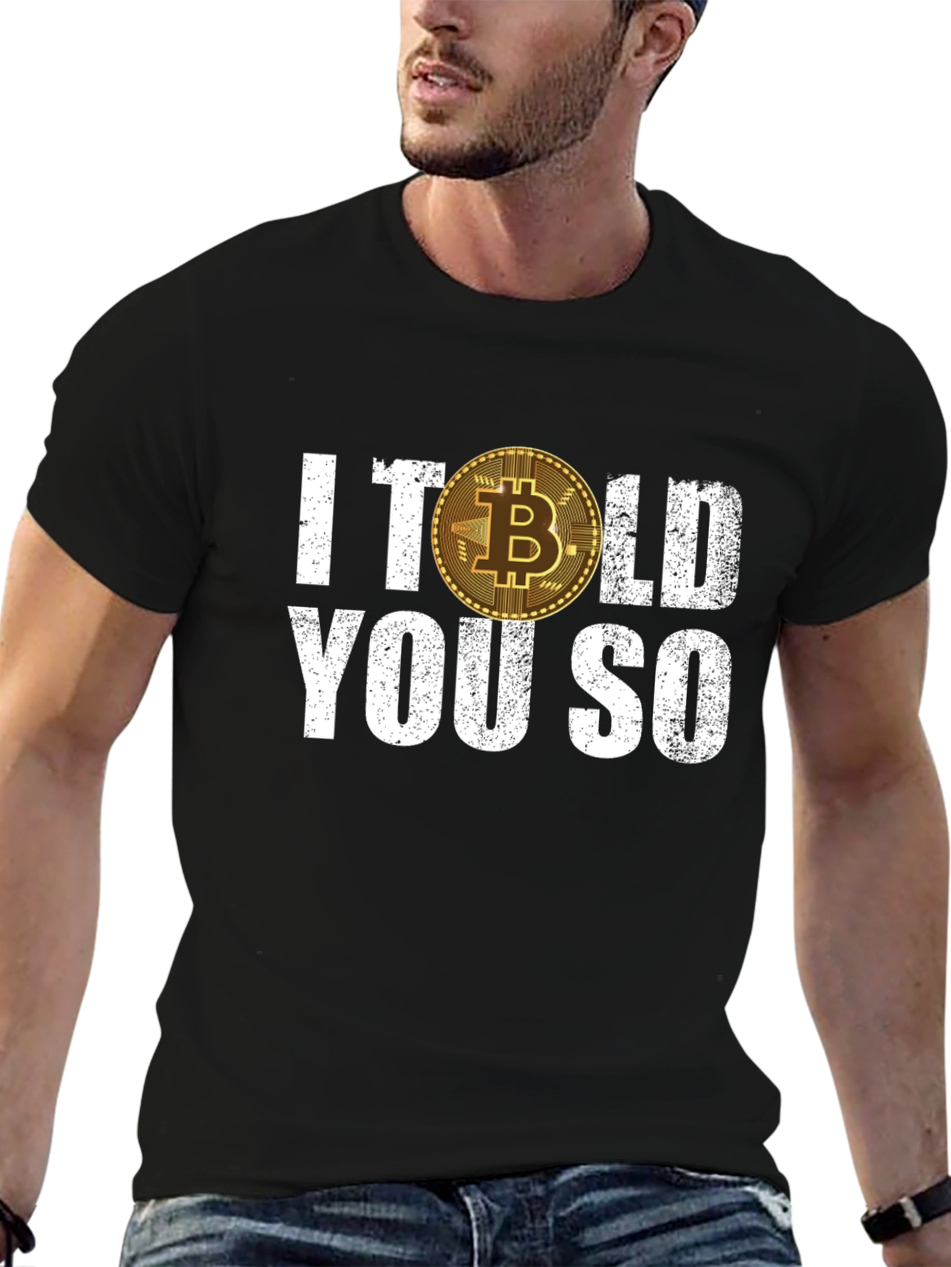 Bitcoin I Told You So Graphic T-Shirt