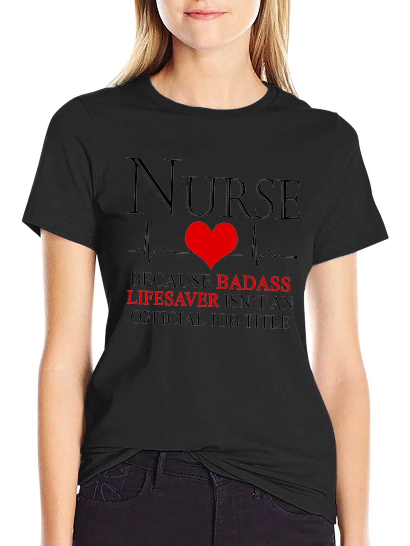 Nurse Badass Lifesaver Graphic T-Shirt