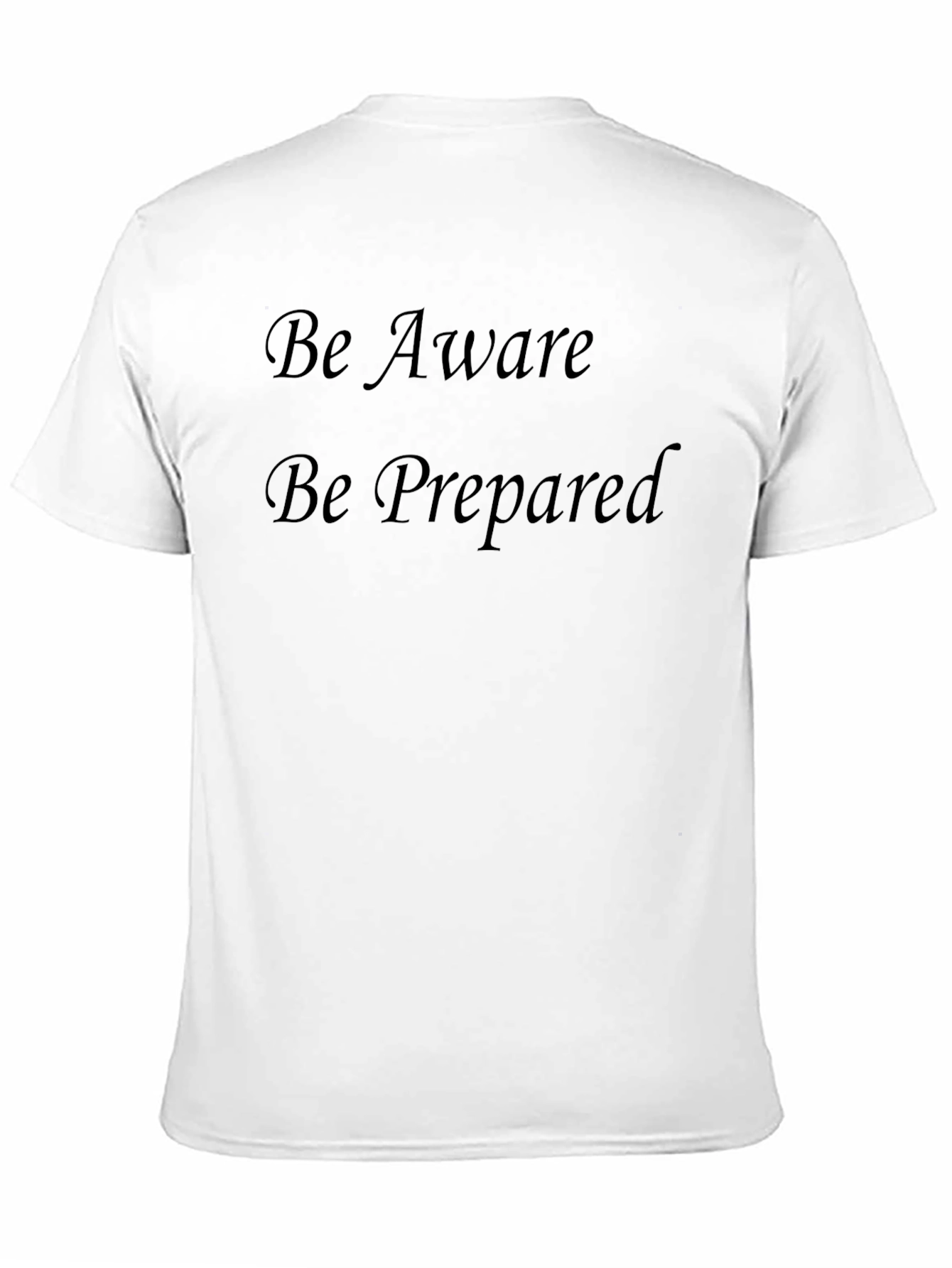 Be Aware Be Prepared Black T-Shirt