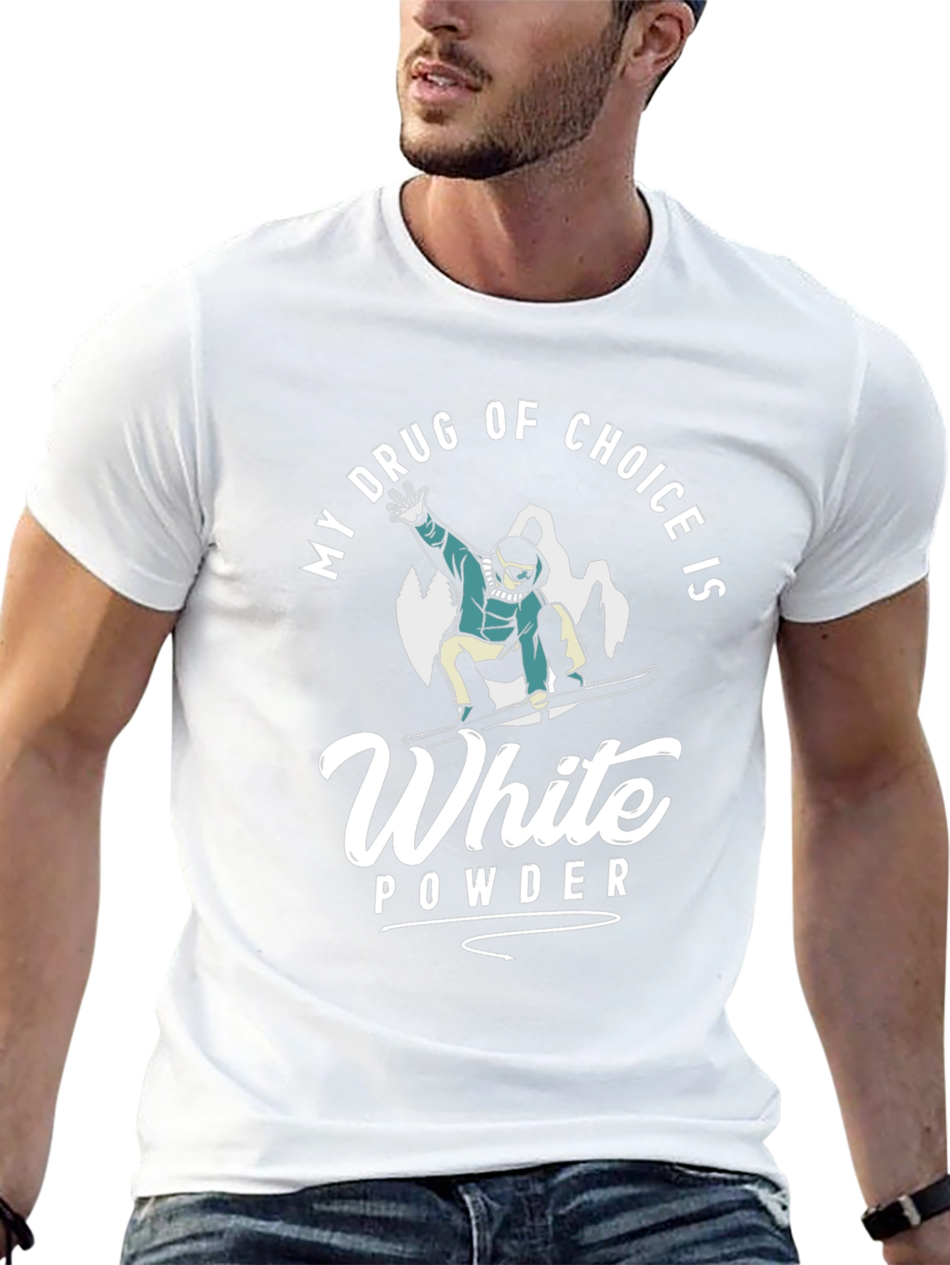 My Drug of Choice Is White Powder T-Shirt