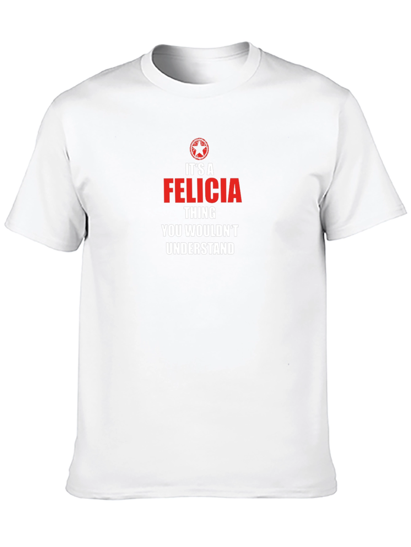 Its A Felicia Thing T-Shirt