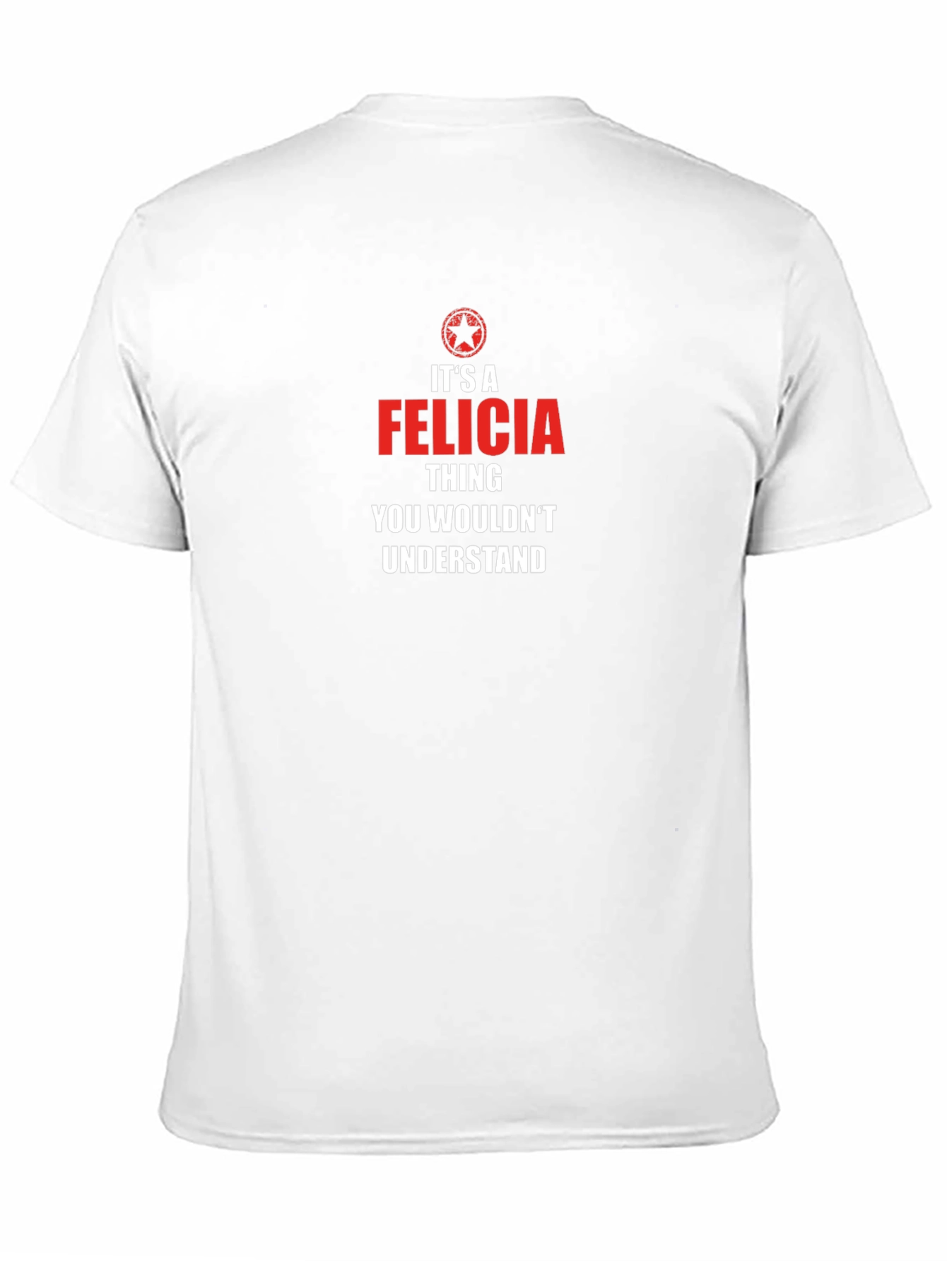 Its A Felicia Thing T-Shirt