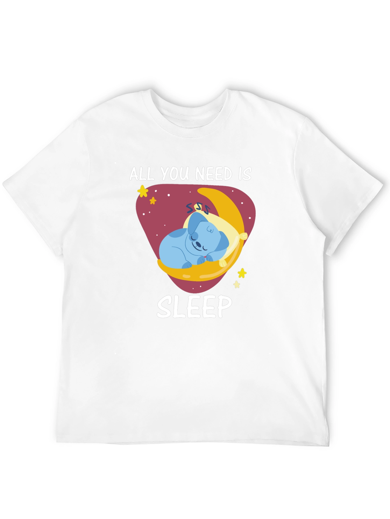 All You Need Is Sleep T-Shirt
