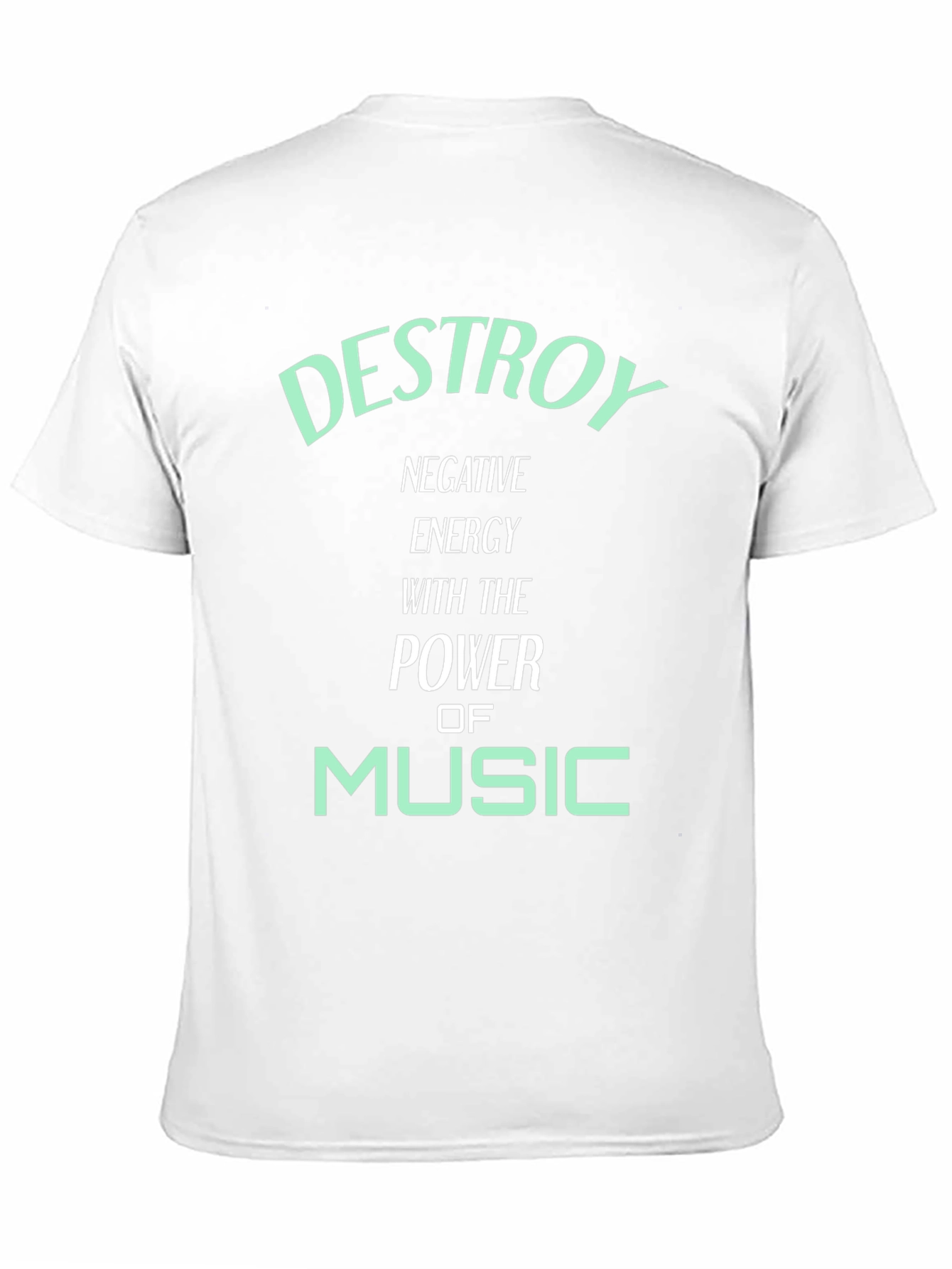Destroy Negative Energy Music Graphic Tee