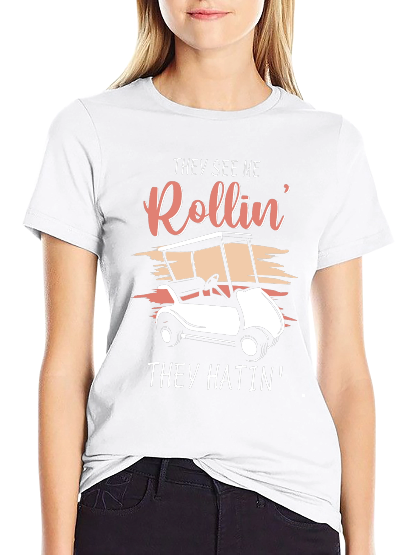 They See Me Rollin Golf Cart T-Shirt
