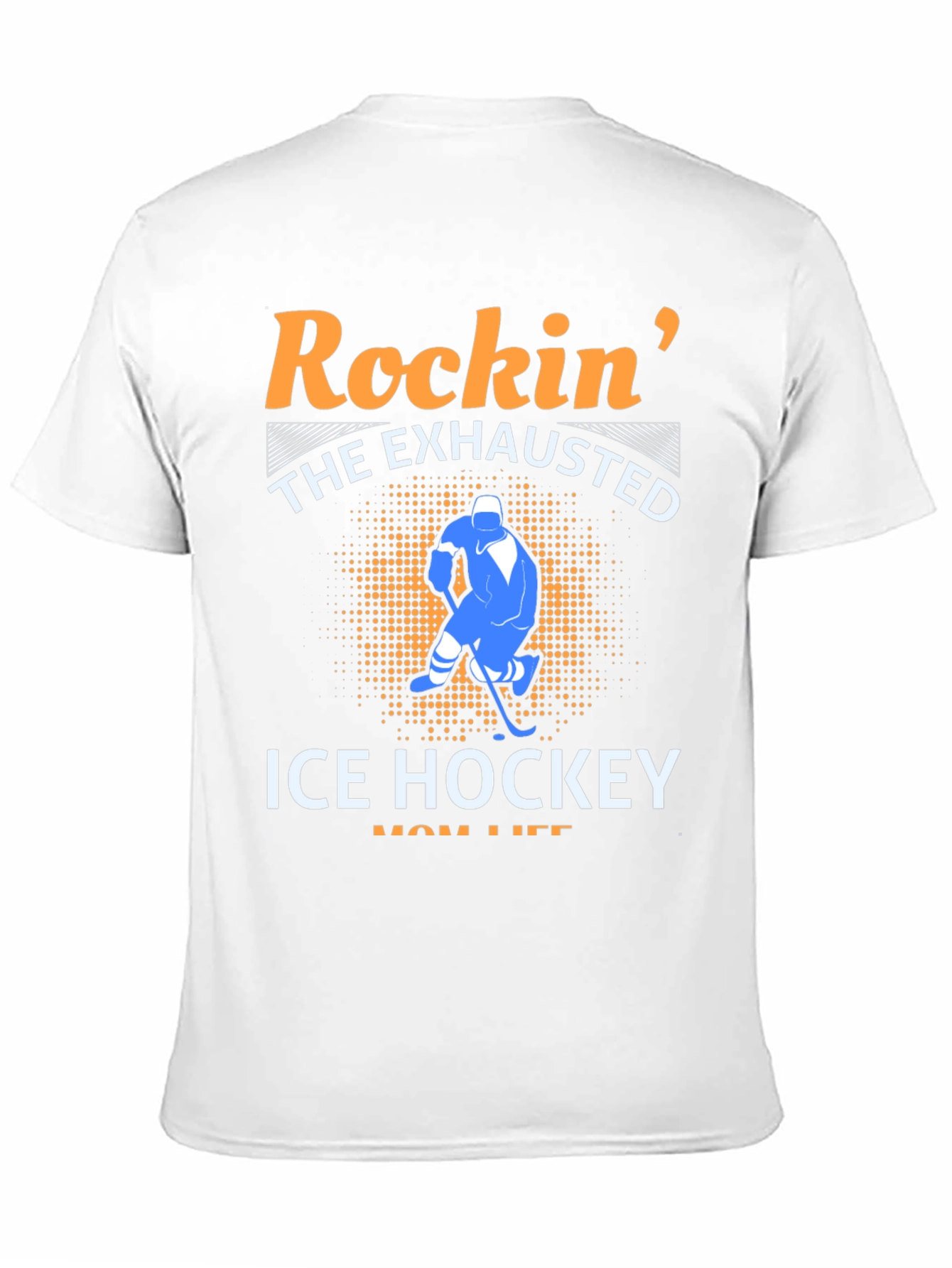 Rockin The Exhausted Ice Hockey Mom Life T-Shirt