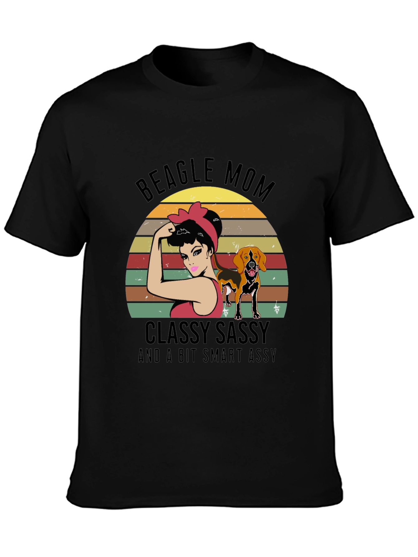Beagle Mom T-Shirt - Classy Sassy Smart Assy