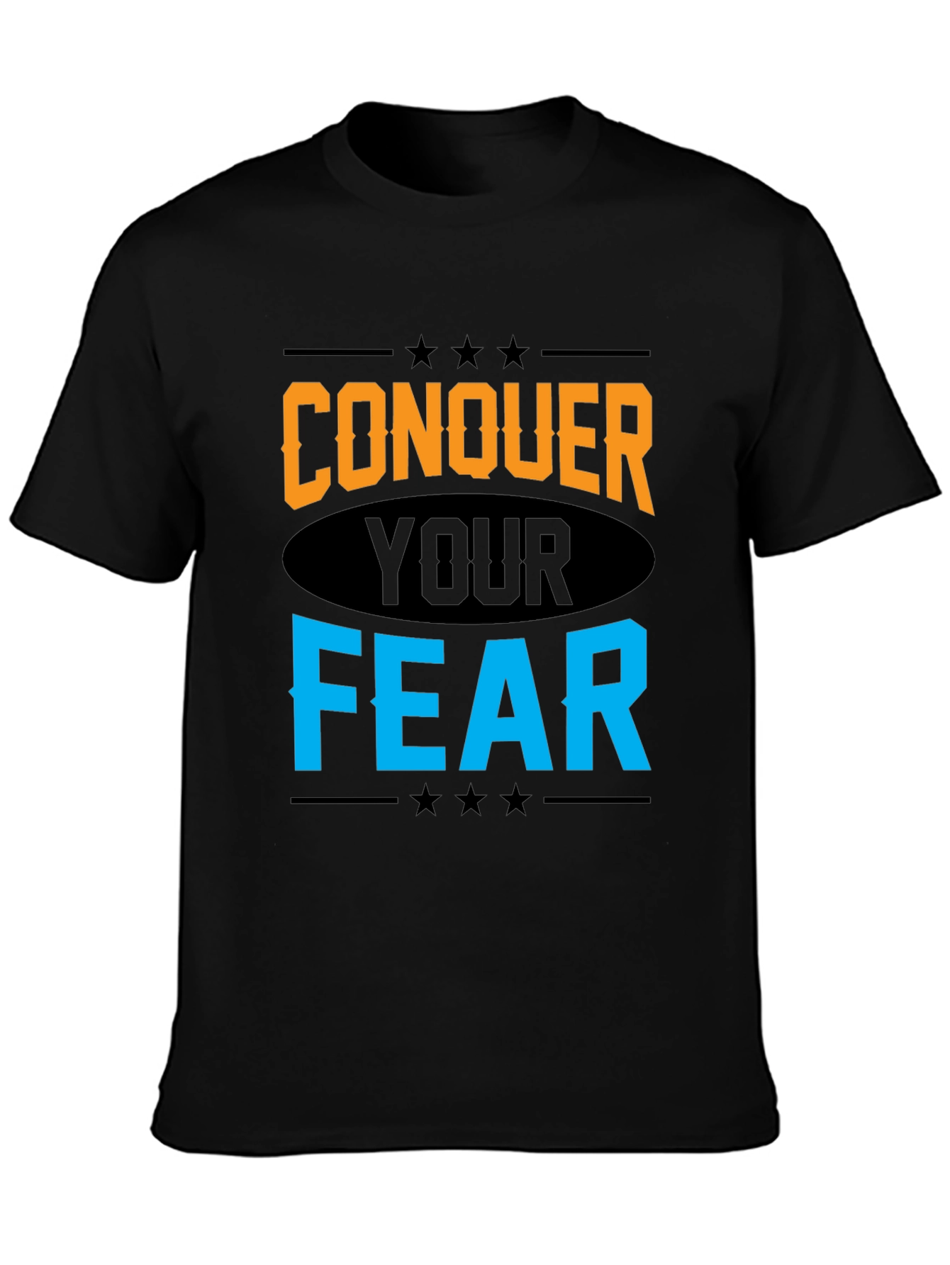 Conquer Your Fear Graphic Tee - Motivational T-Shirt