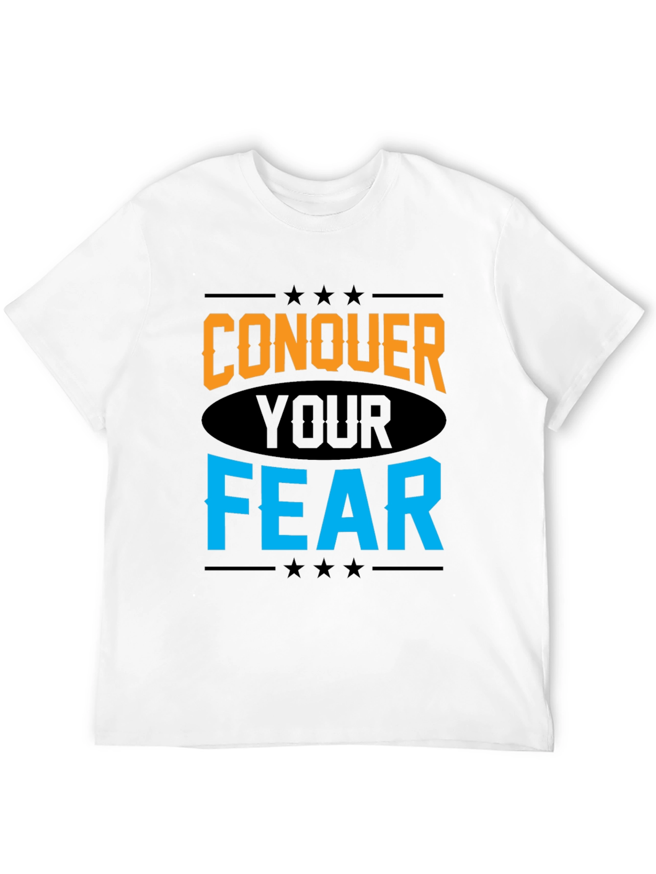 Conquer Your Fear Graphic Tee - Motivational T-Shirt