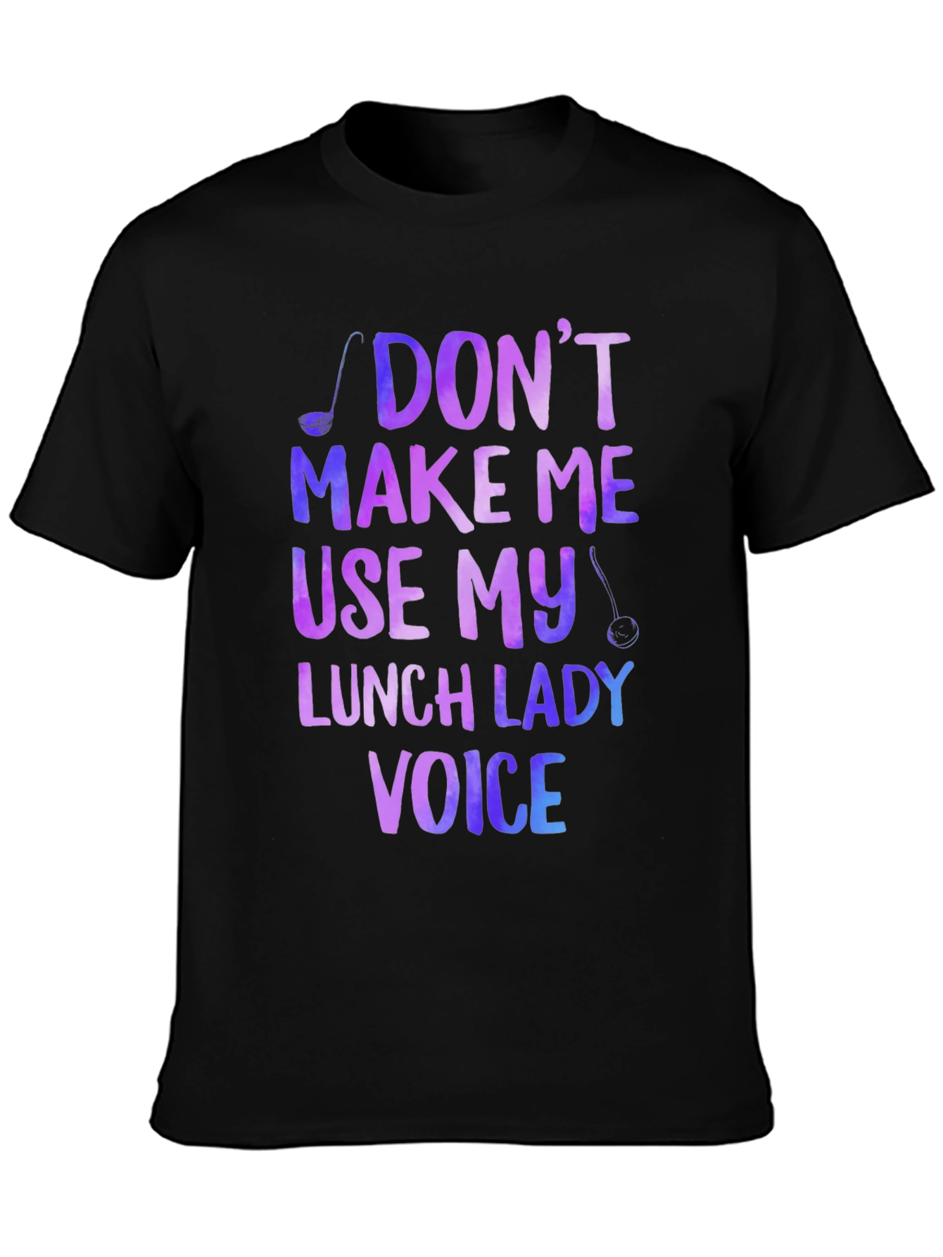 Lunch Lady Voice T-Shirt - Funny School Cafeteria Tee