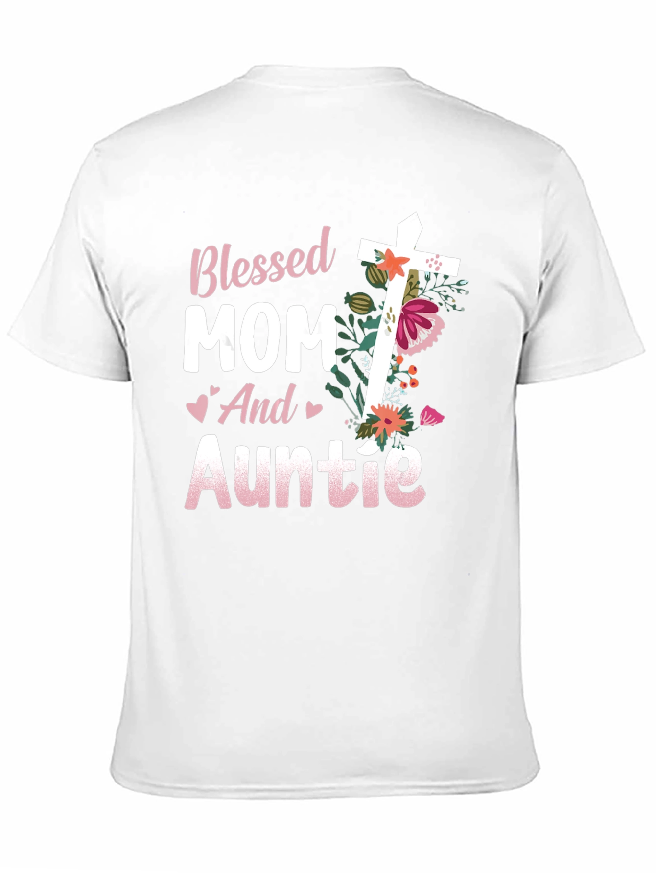 Blessed Mom and Auntie T-Shirt