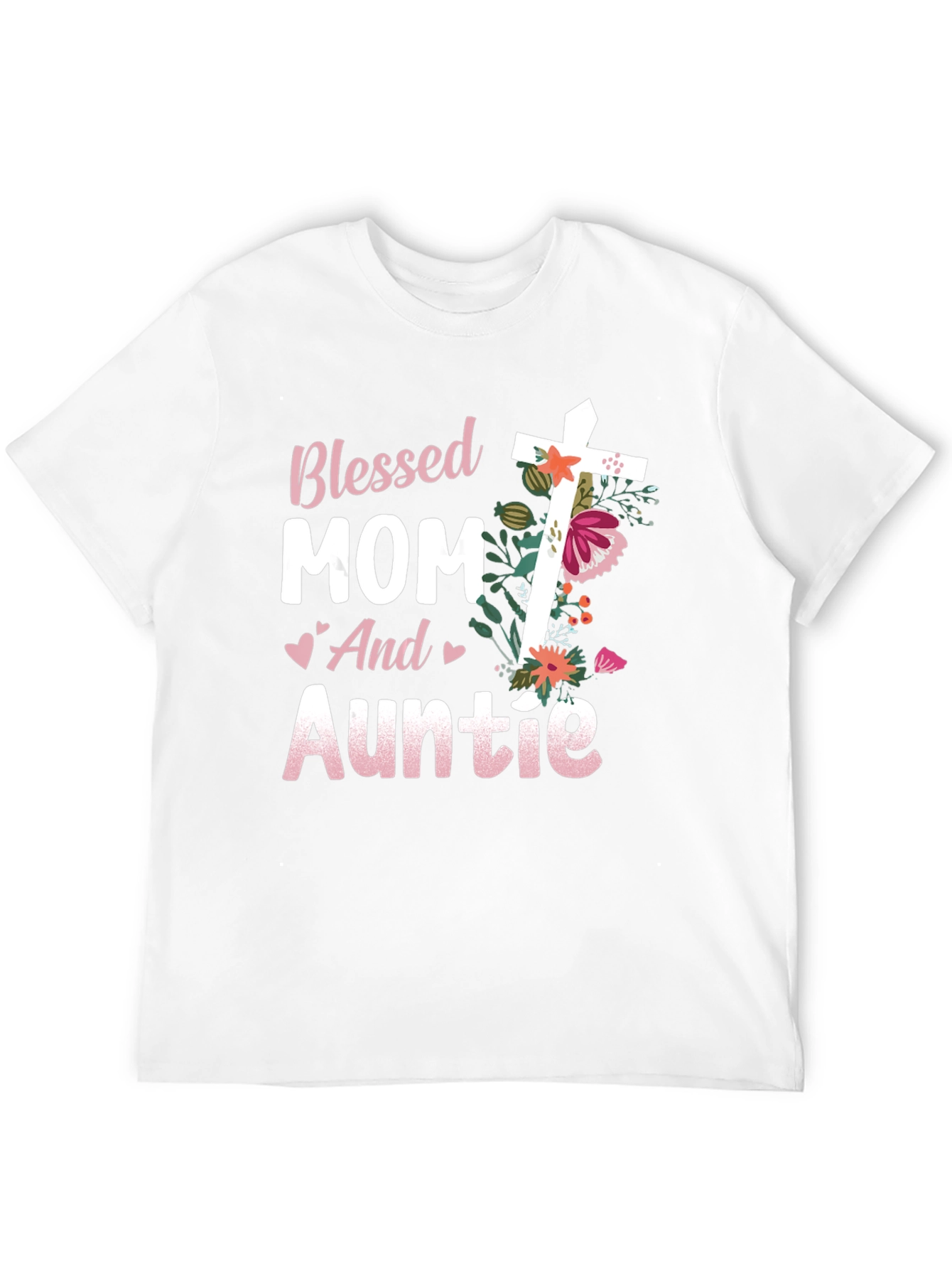 Blessed Mom and Auntie T-Shirt