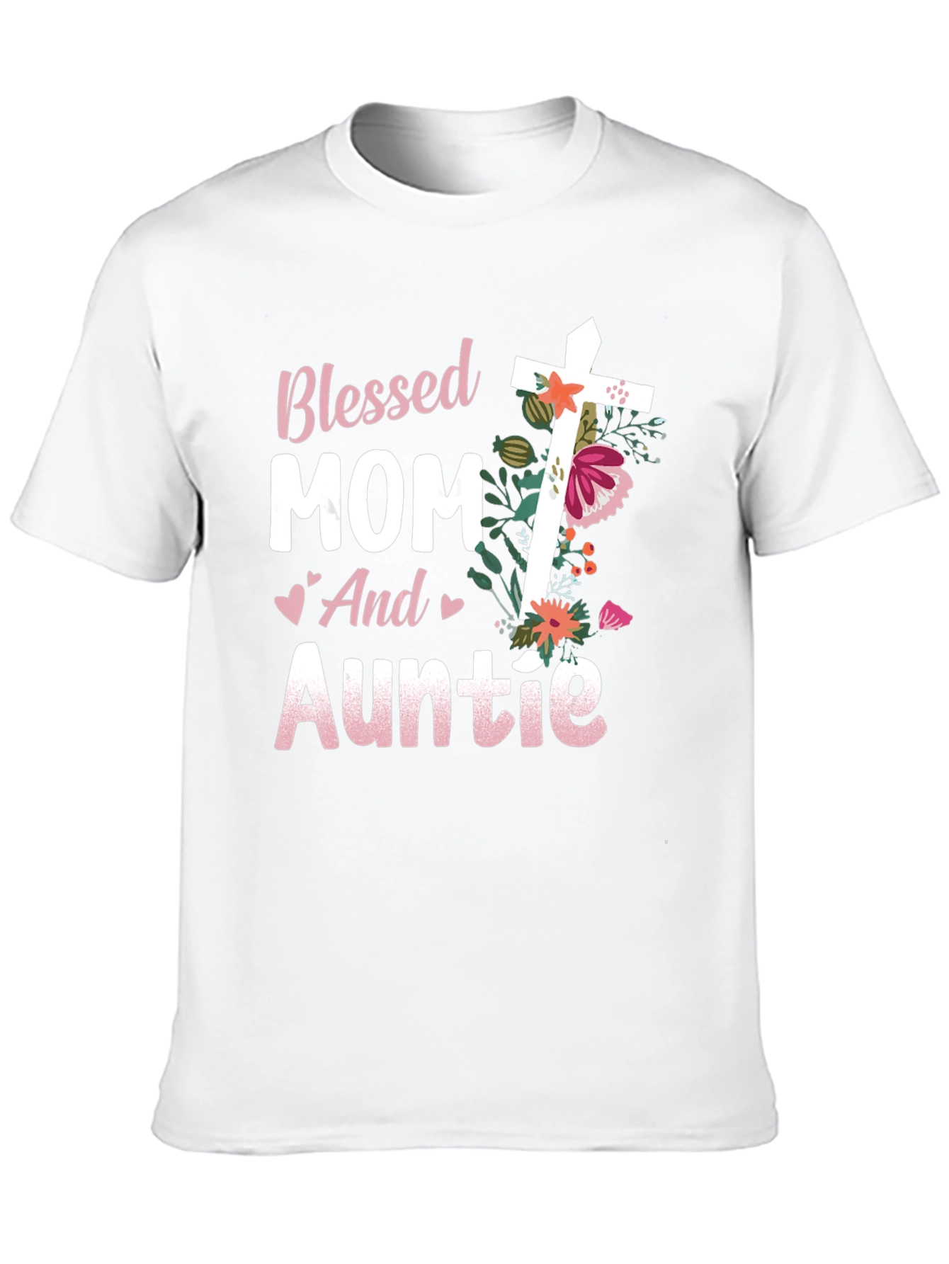 Blessed Mom and Auntie T-Shirt