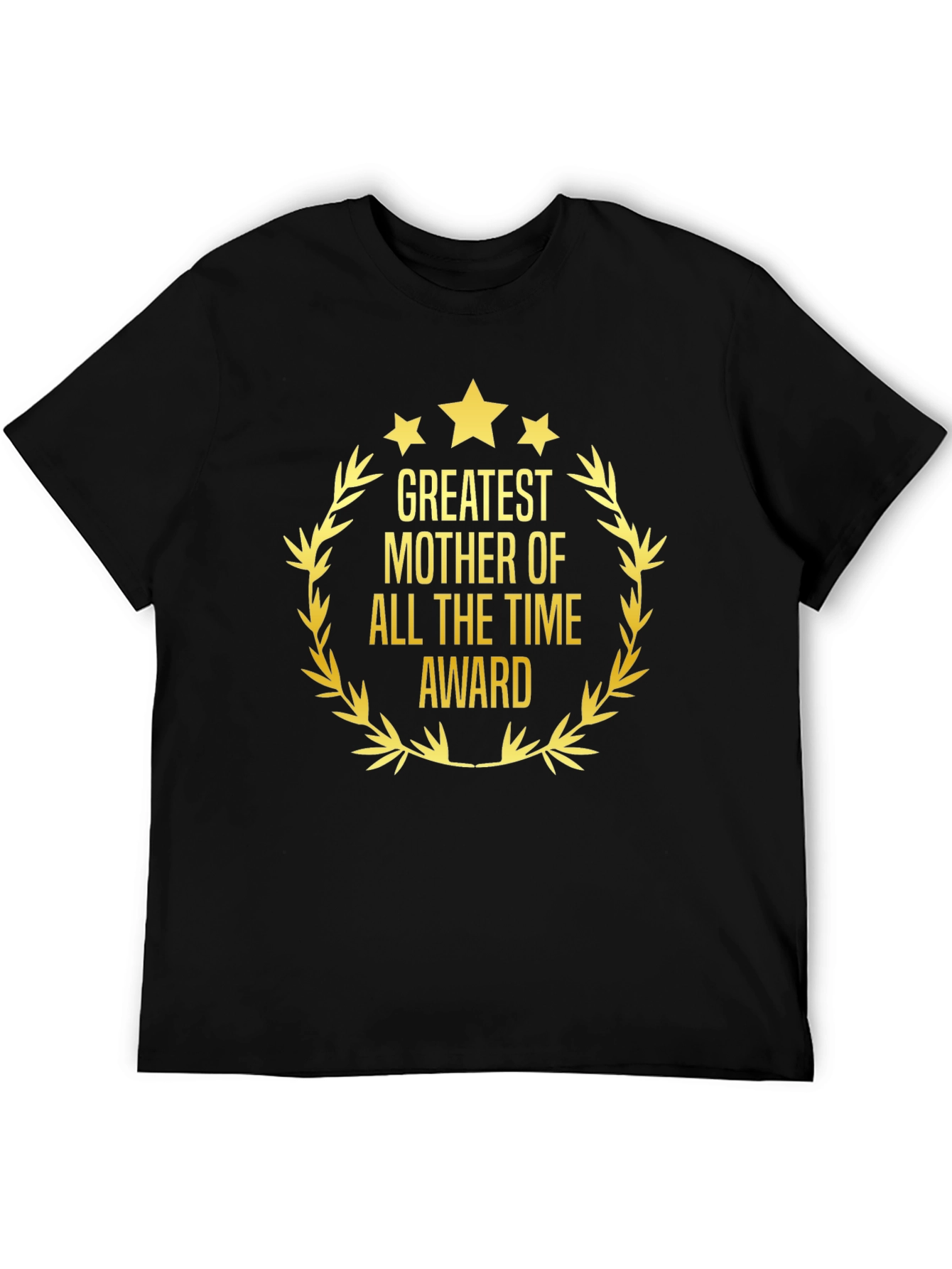 Greatest Mother Award T-Shirt - Black Cotton Tee