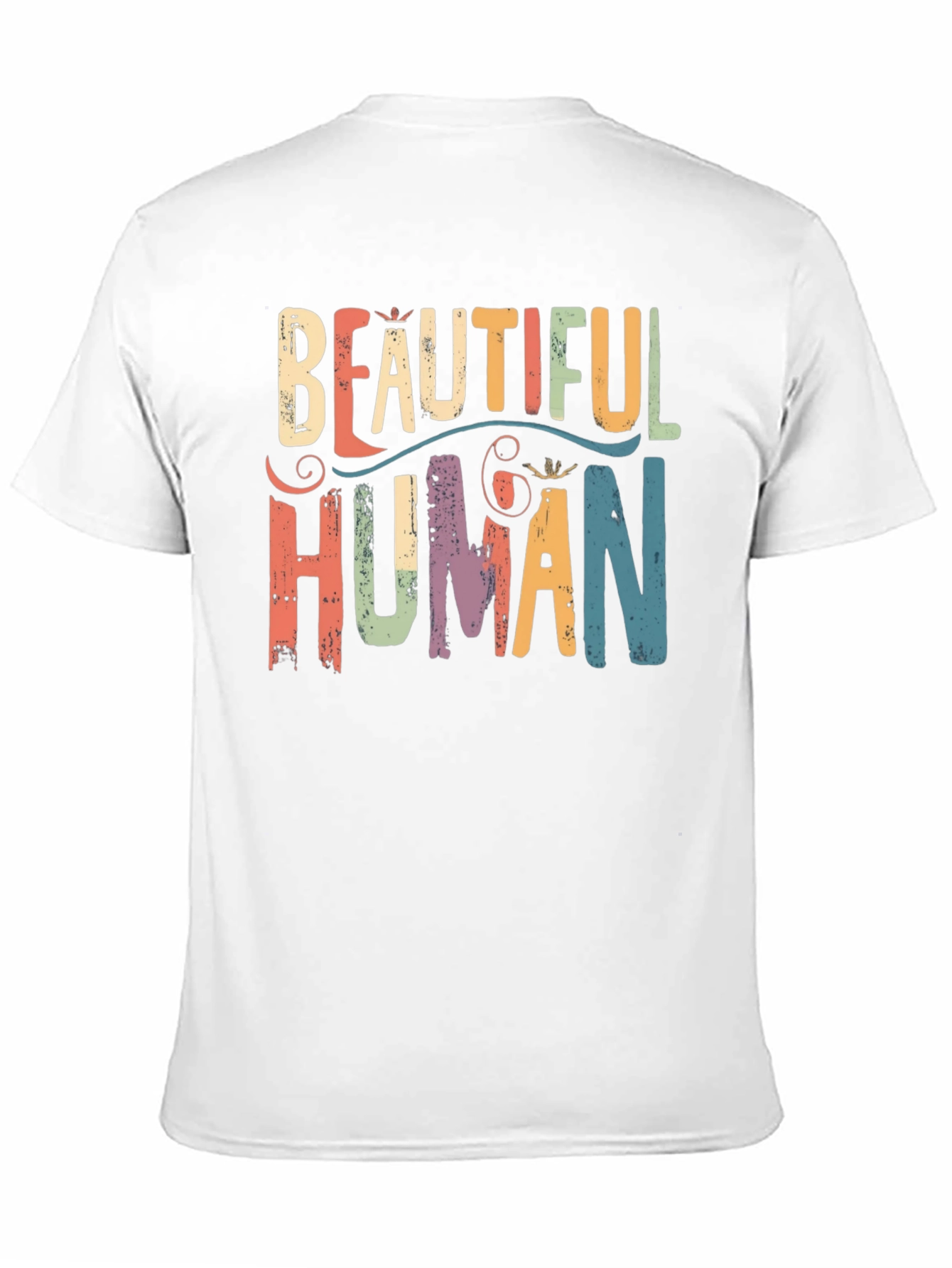 Beautiful Human Graphic Tee - Positive Message T-Shirt