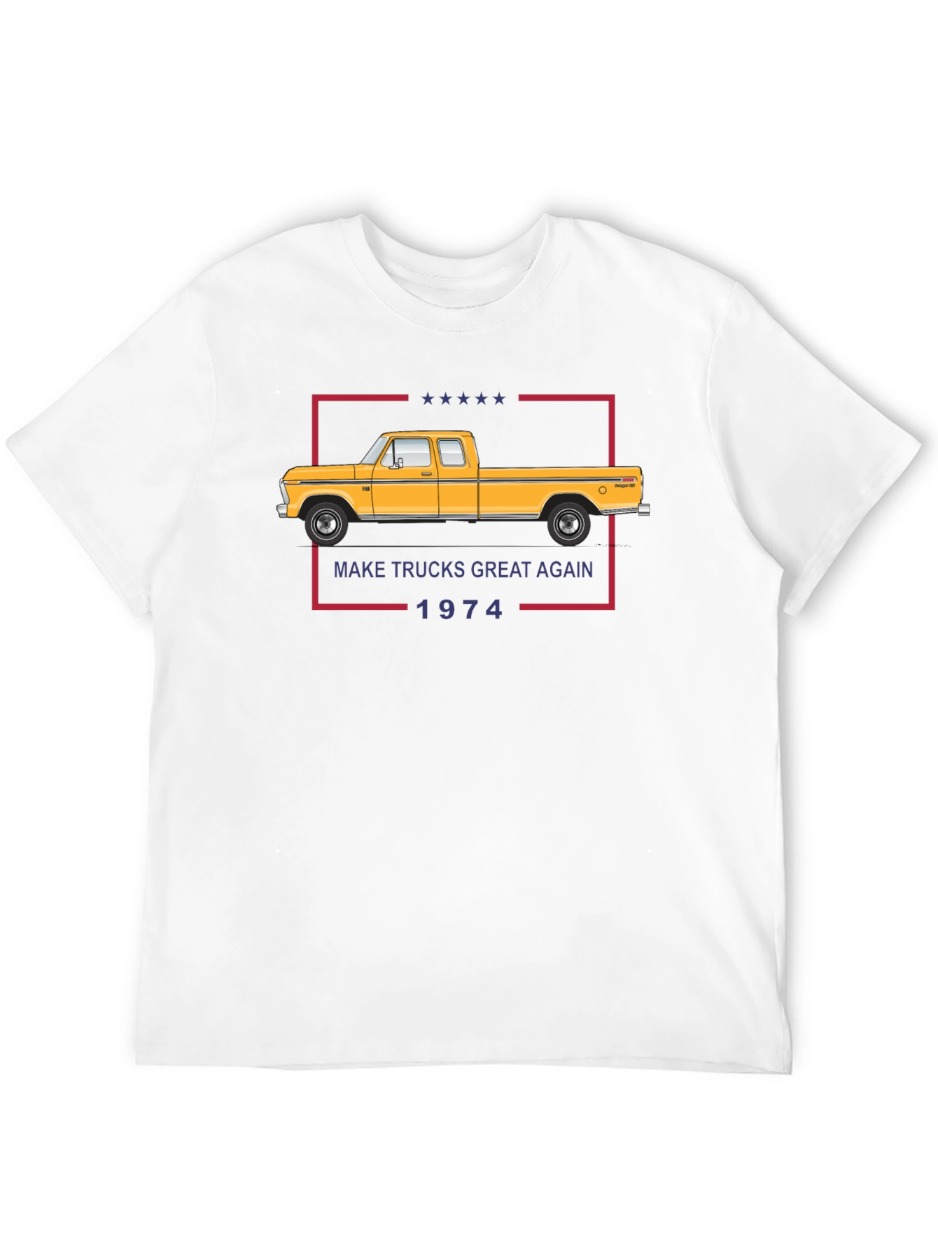 Make Trucks Great Again 1974 T-Shirt