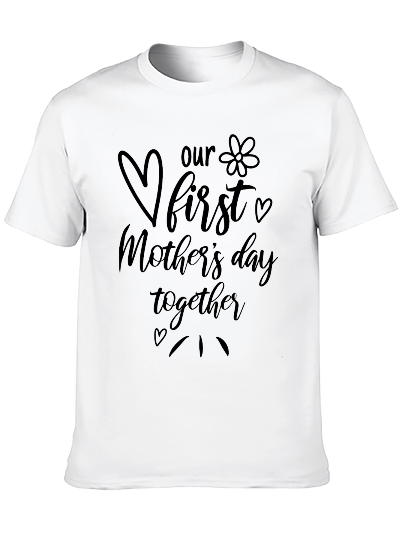 Our First Mothers Day Together T-Shirt