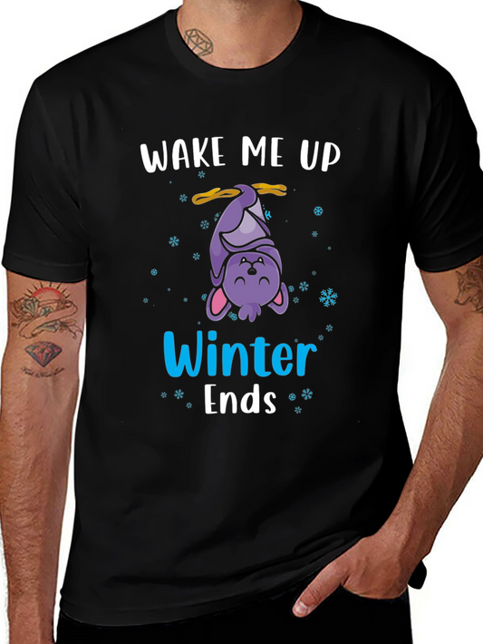 Wake Me Up When Winter Ends T-Shirt