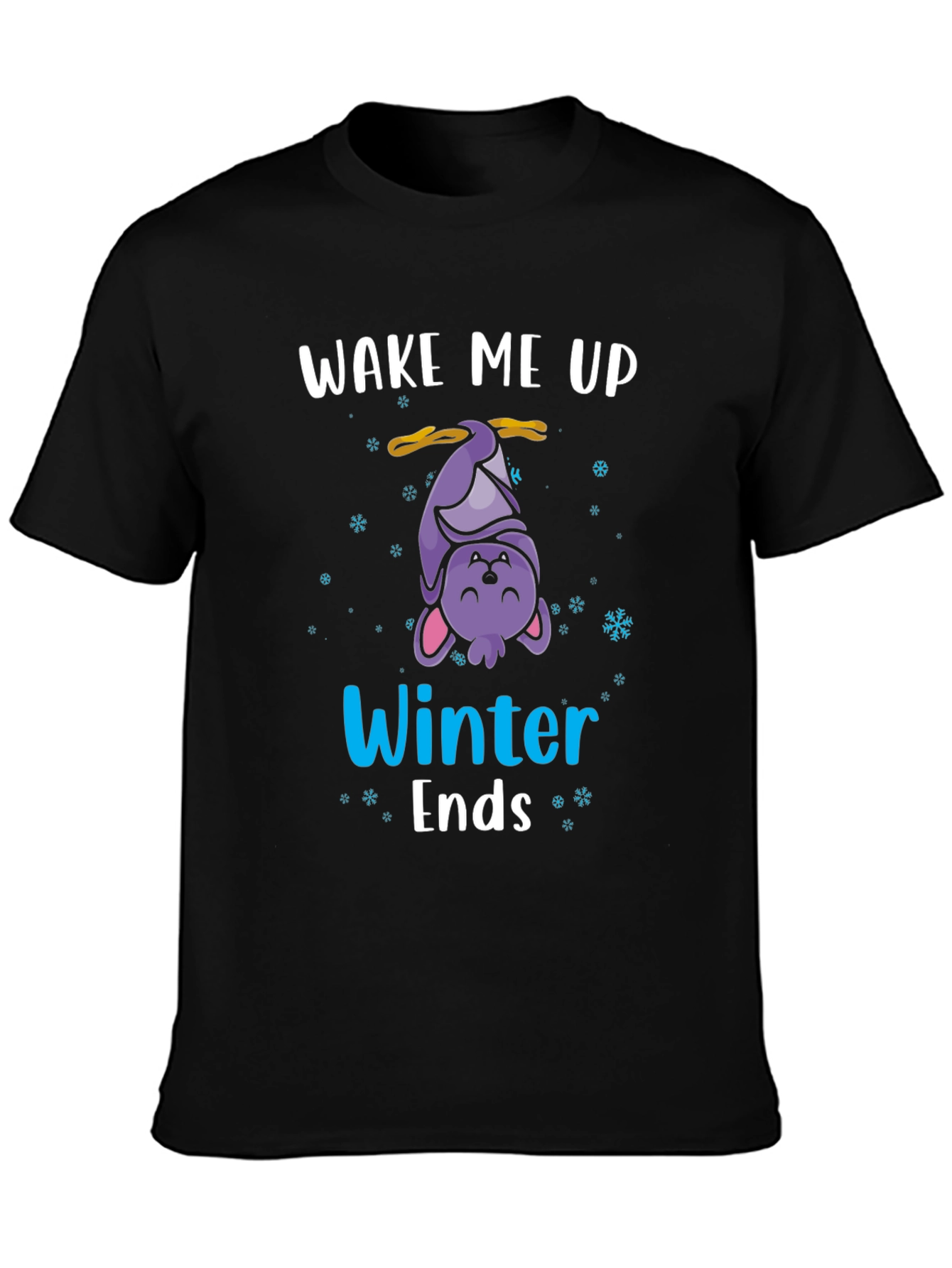 Wake Me Up When Winter Ends T-Shirt