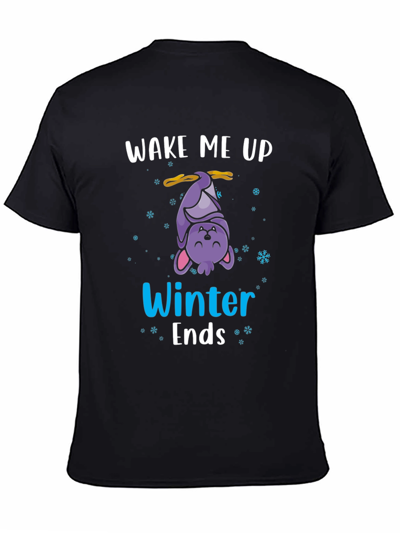 Wake Me Up When Winter Ends T-Shirt