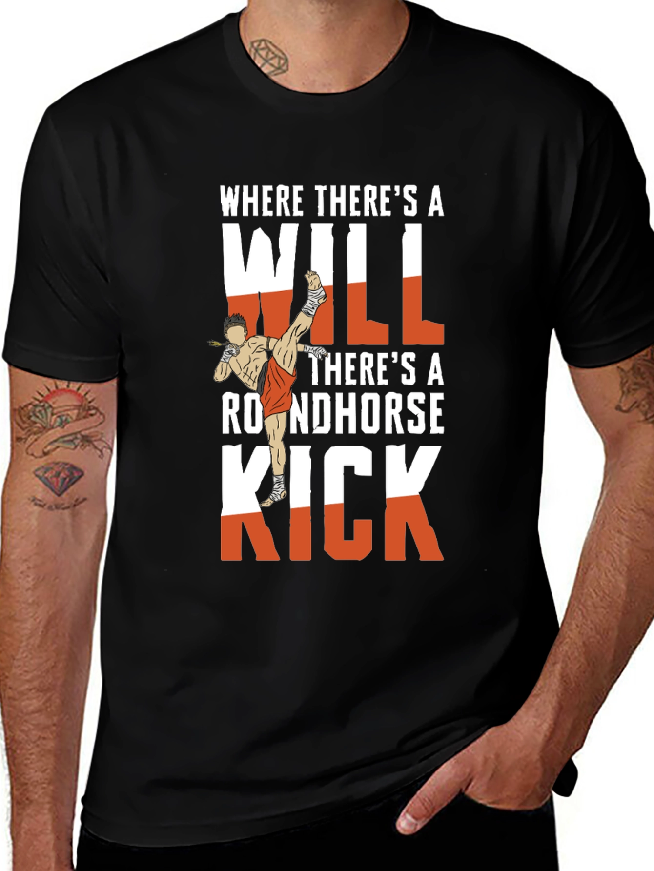 Muay Thai Kick T-Shirt - Where Theres A Will